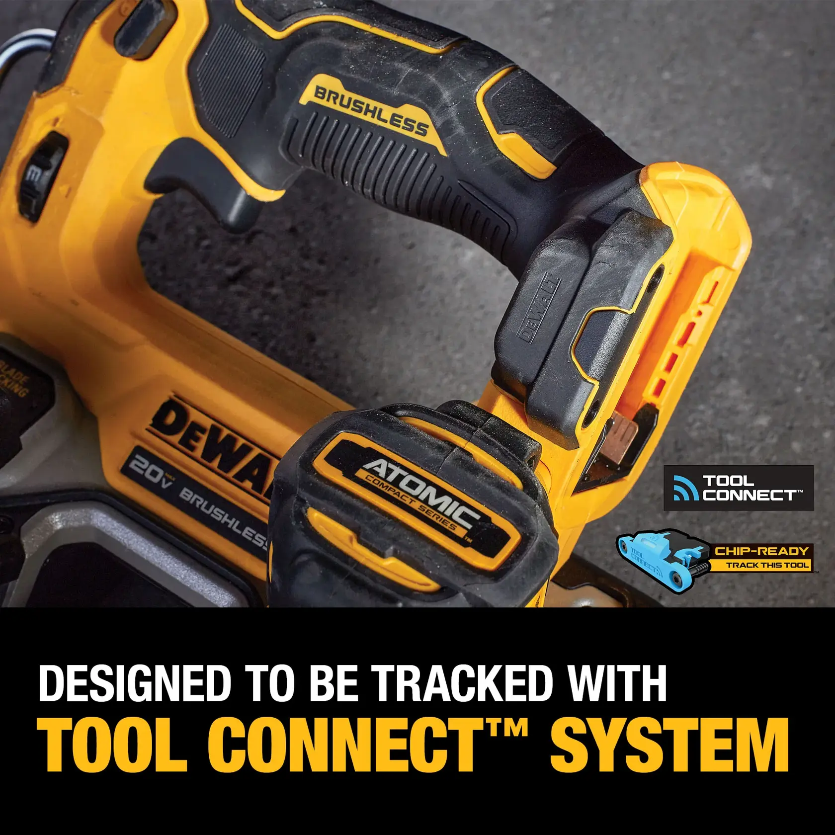 Close-up image of a DEWALT 20V brushless power tool featuring atomic compact series branding. Text on the image highlights that the tool is designed to be tracked with the TOOL CONNECT system, and includes CHIP-READY tracking icons.