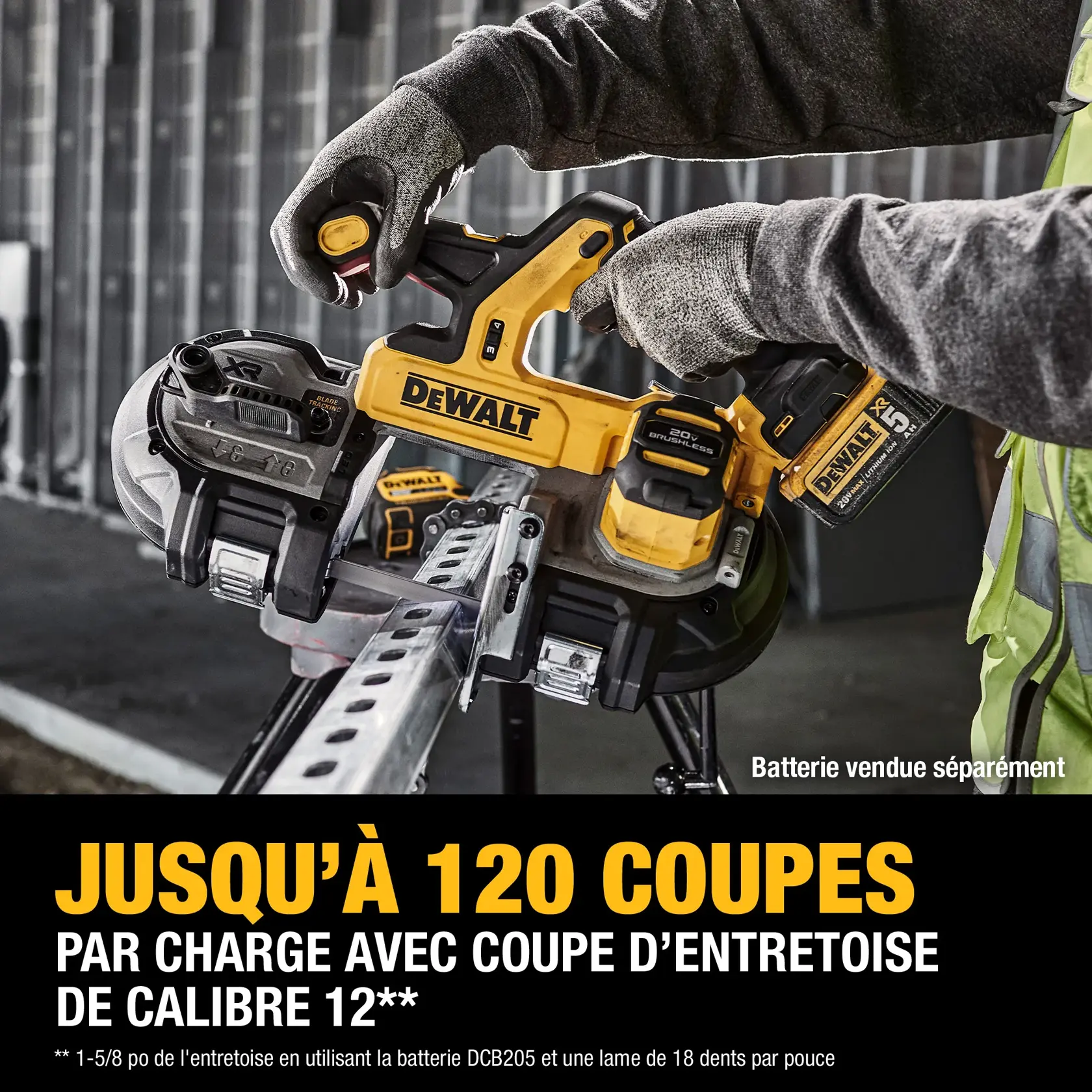 A DEWALT cordless band saw is being used by a person wearing work gloves, cutting through a metal strut. The text on the image highlights the tool can deliver up to 120 cuts per charge in 12 gauge strut. The battery is sold separately.