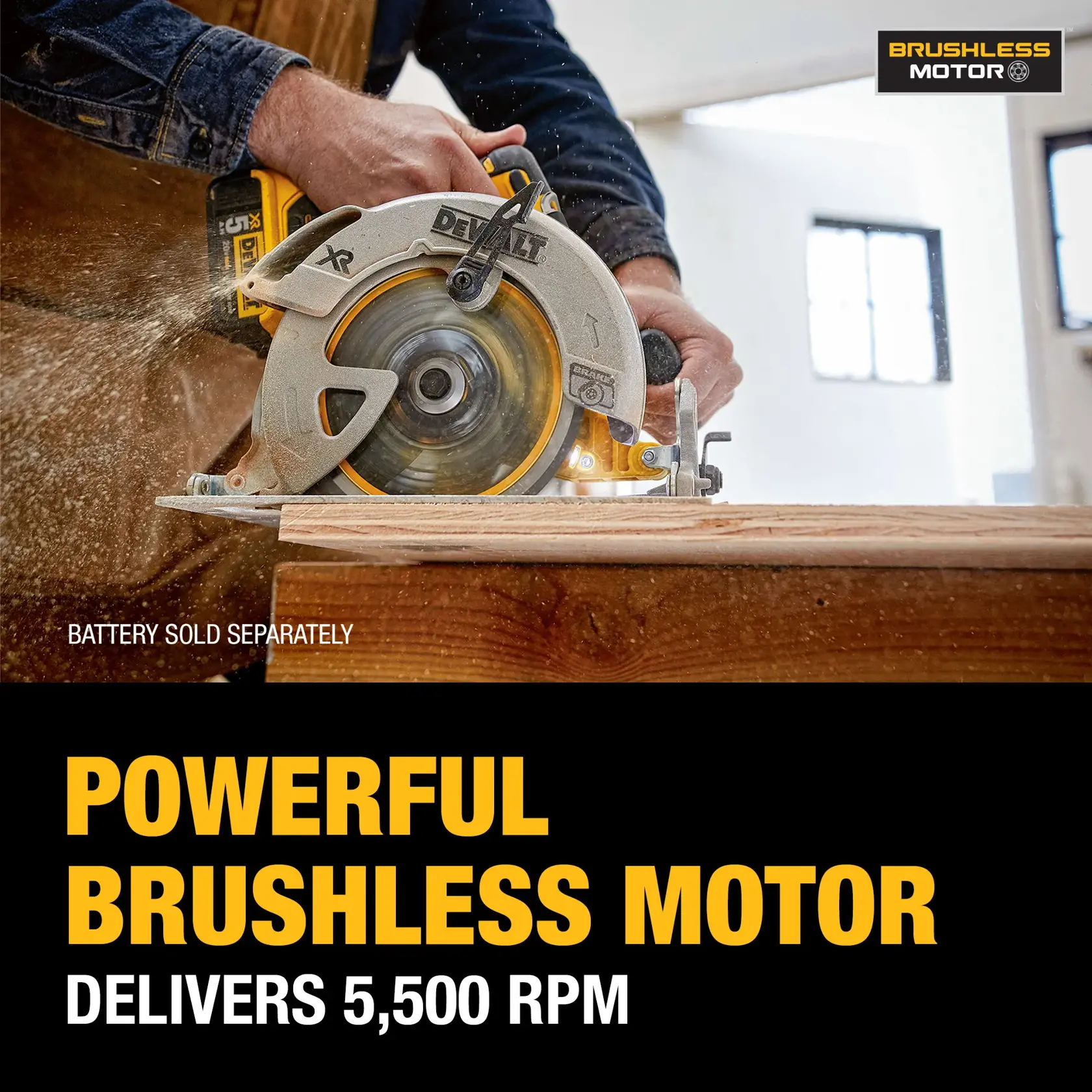 A DEWALT cordless circular saw with a brushless motor is being used to cut wood. Sawdust is flying as the tool operates. Text highlights 'Powerful Brushless Motor delivers 5,500 RPM.' Battery is sold separately.