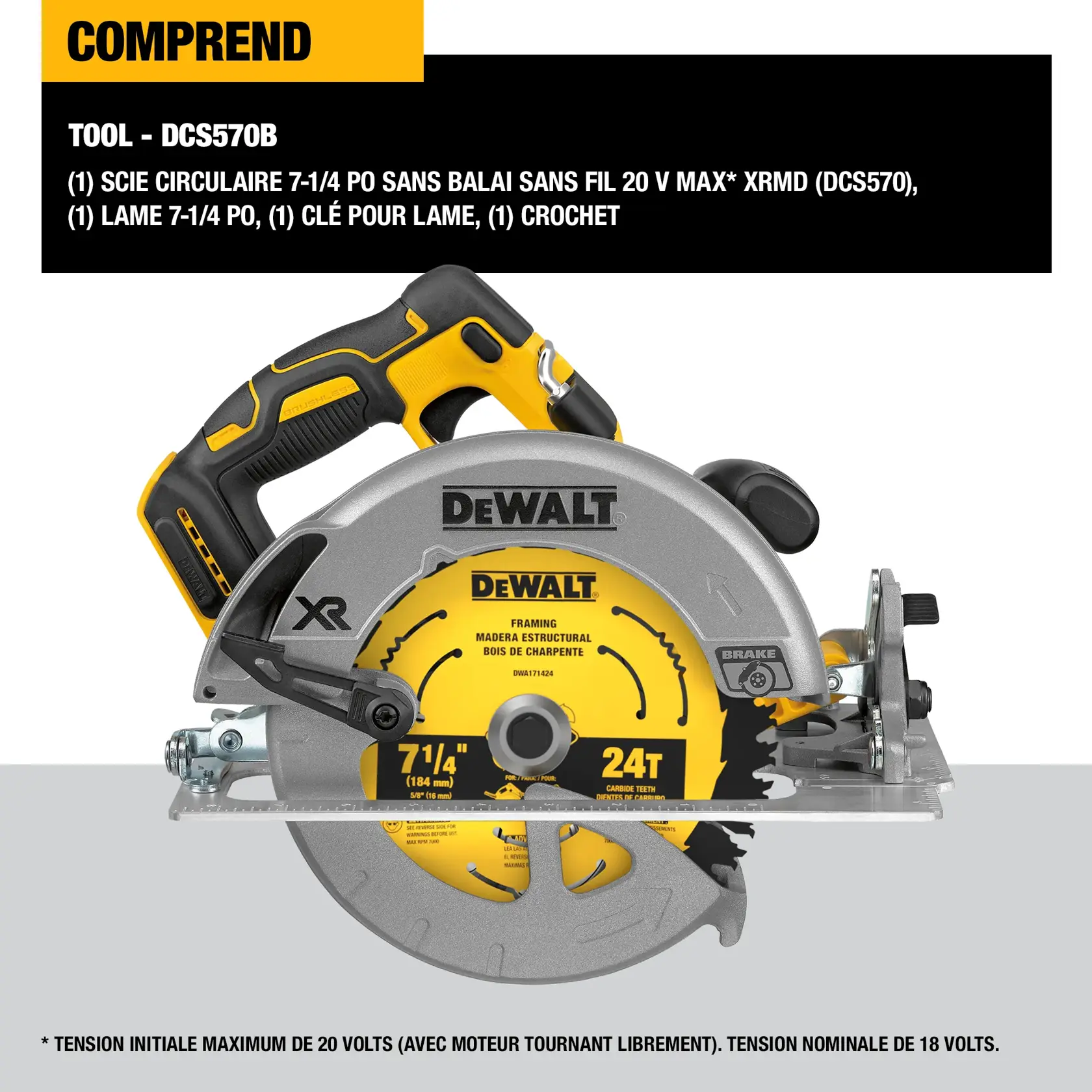 Image showing a DEWALT DCS570B 20V MAX XR 7-1/4 inch brushless cordless circular saw with a yellow and black handle. The package includes the saw, a 7-1/4 inch blade, a blade change wrench, and a rafter hook. Text notes the maximum initial battery voltage is 20 volts and nominal voltage is 18 volts.