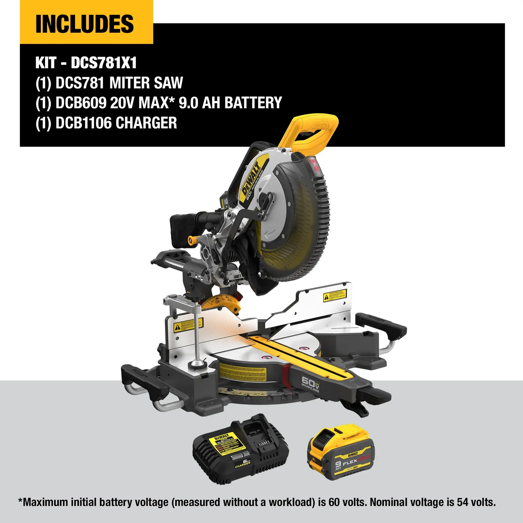 DEWALT DCS781X1 kit, including a DCS781 miter saw, a DCB609 20V MAX* 9.0 Ah battery, and a DCB1106 charger. The image shows the miter saw, battery, and charger on a neutral background. Note states maximum initial battery voltage is 60 volts, nominal voltage is 54 volts.