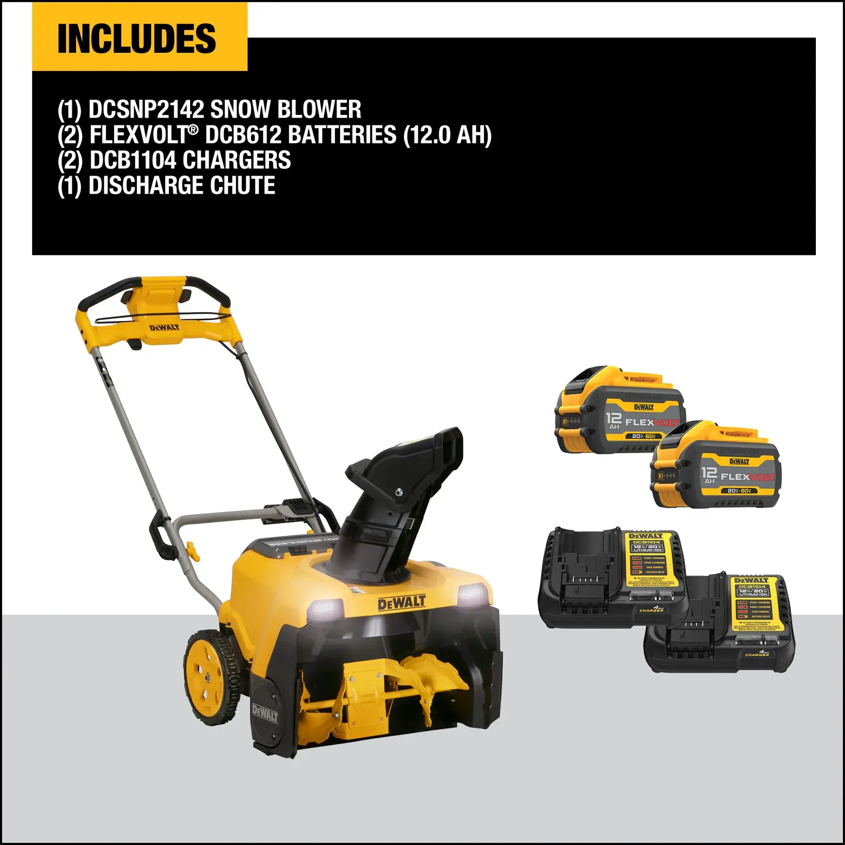 Image showing a DEWALT DCSNP2142 snow blower, two FLEXVOLT DCB612 batteries (12.0 AH), two DCB1104 chargers, and one discharge chute. Text box at the top lists included items.