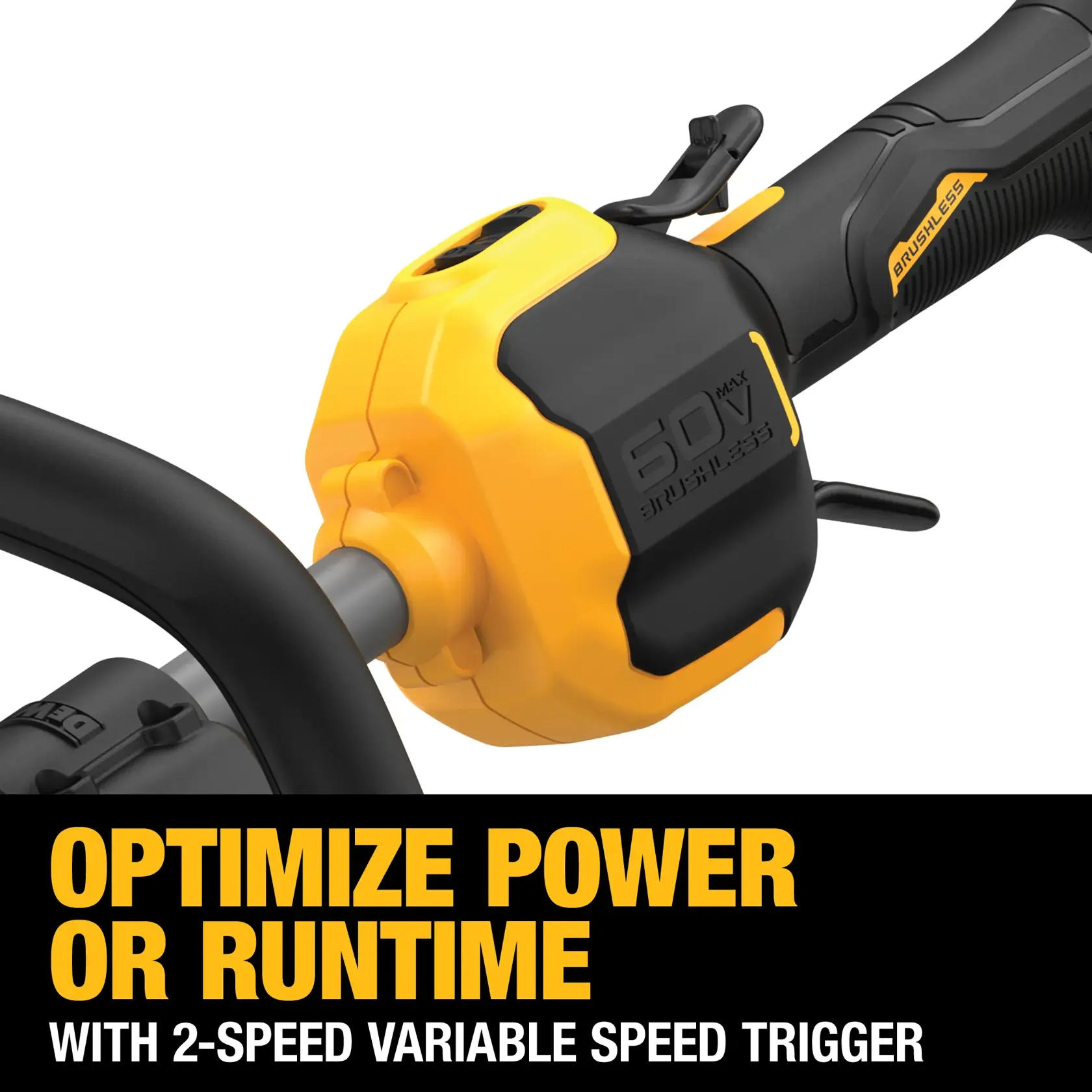 Close view of DEWALT 60V brushless tool with text about optimizing power or runtime using 2-speed variable trigger.
