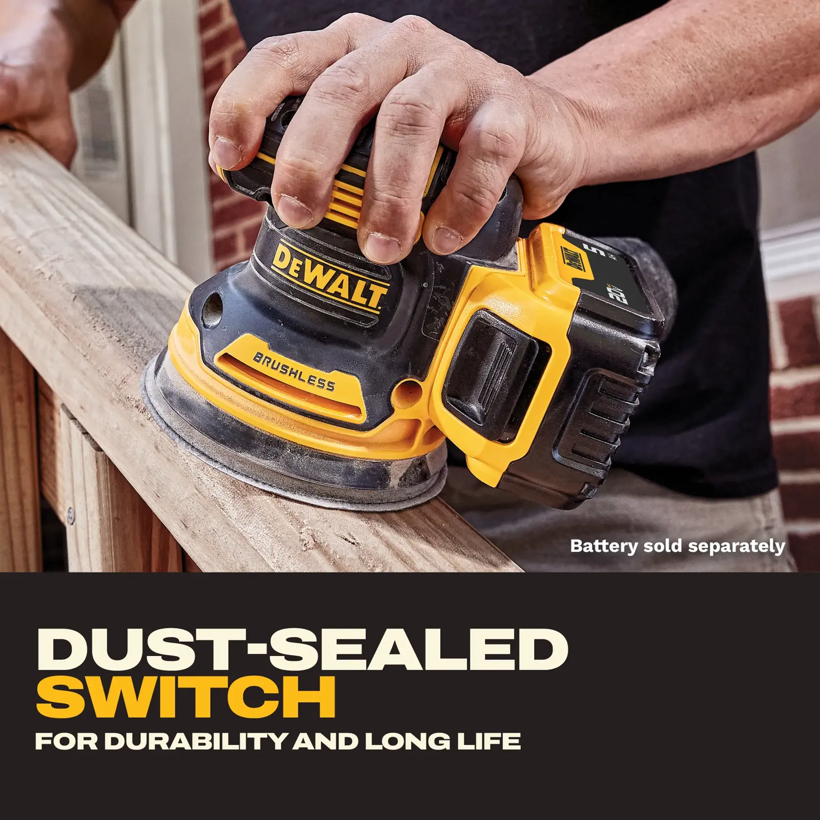 DEWALT DCW210B sander being used on wood; text highlights dust-sealed switch for durability and long life.