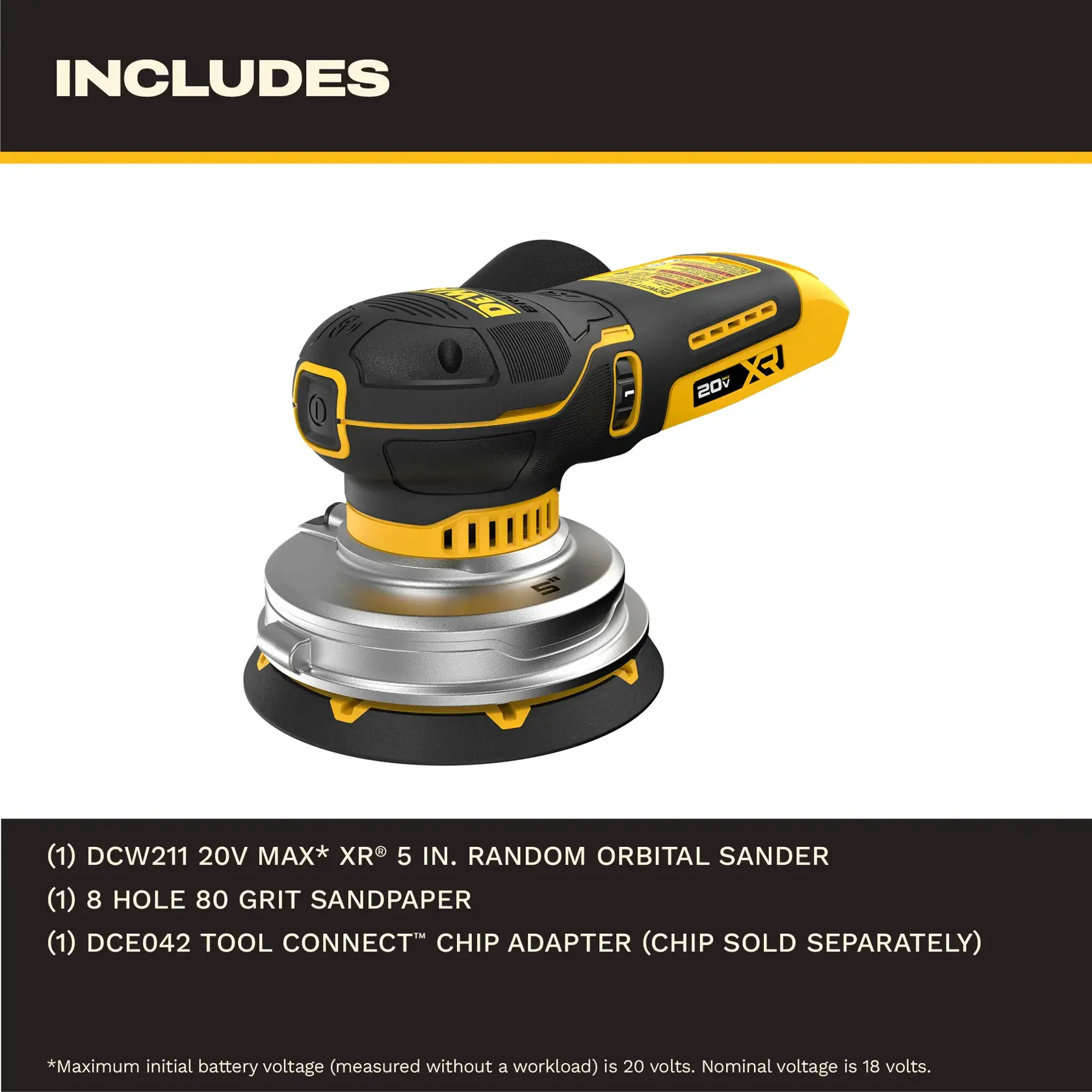 Image montrant une ponceuse orbitale aléatoire DEWALT 20V MAX XR de 5 pouces. L'image inclut une liste d'articles: une ponceuse DCW211, un papier abrasif à 8 trous grain 80, et un adaptateur de puce Tool Connect DCE042 (puce vendue séparément). Le texte précise que la tension initiale maximale de la batterie est de 20 volts et la tension nominale de 18 volts.