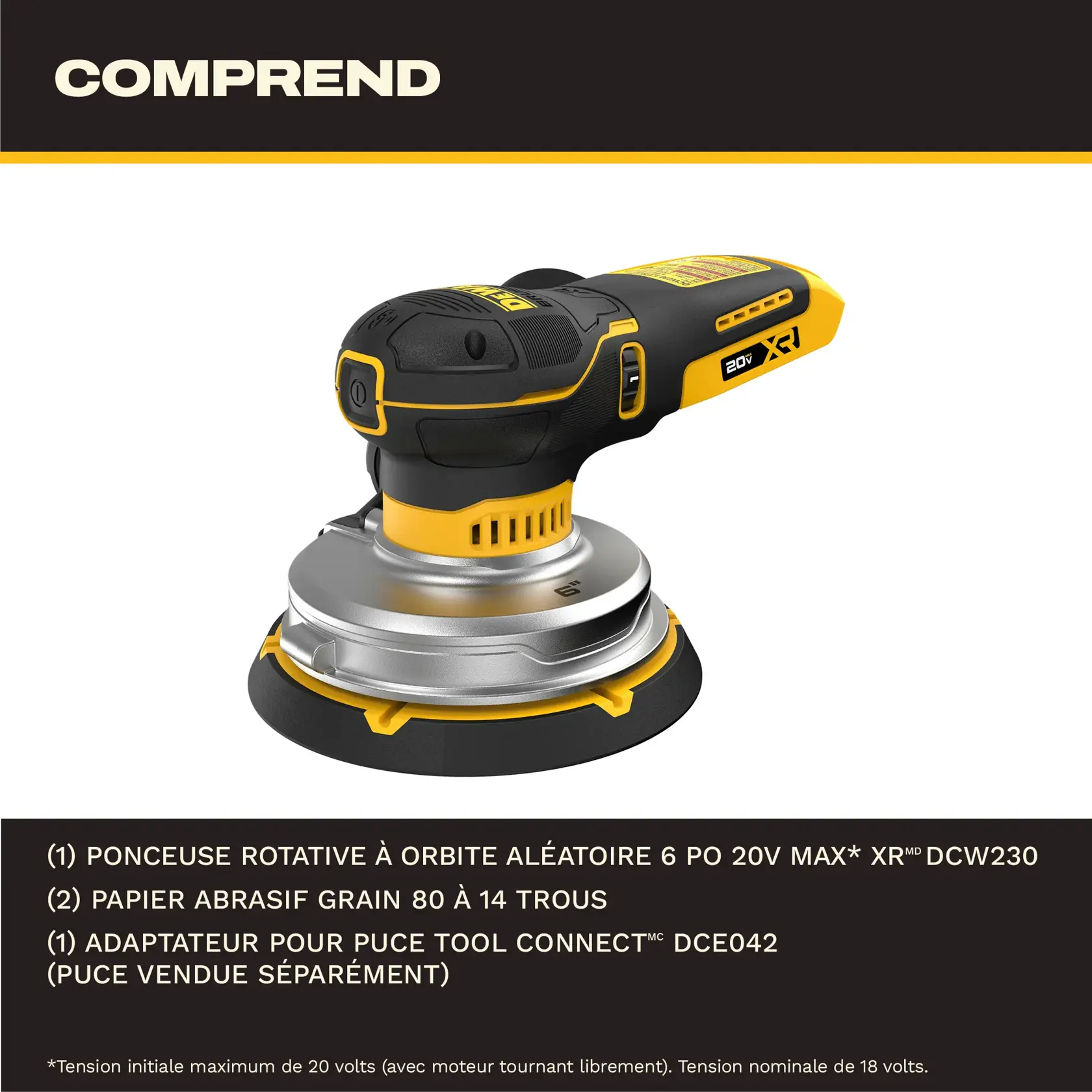 Ponceuse orbitale aléatoire DEWALT 20V MAX XR de 6 pouces avec un design noir et jaune, présentée avec les accessoires inclus : papier abrasif 80 grains à 14 trous et adaptateur de puce Tool Connect DCE042 (puce vendue séparément).