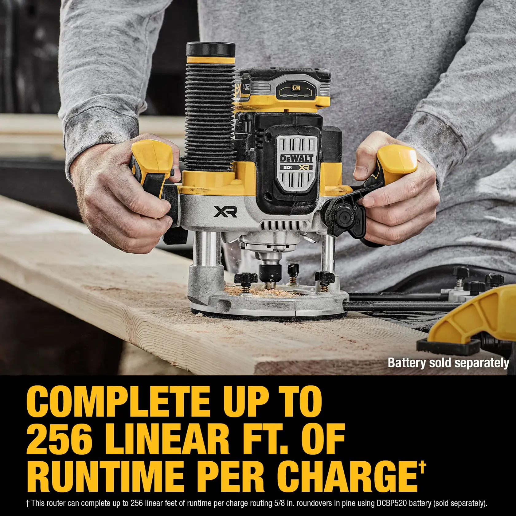 A person uses a DEWALT XR cordless router (model DCW620B) on a wooden plank. The text highlights that the router can complete up to 256 linear feet of runtime per charge. The battery is sold separately.