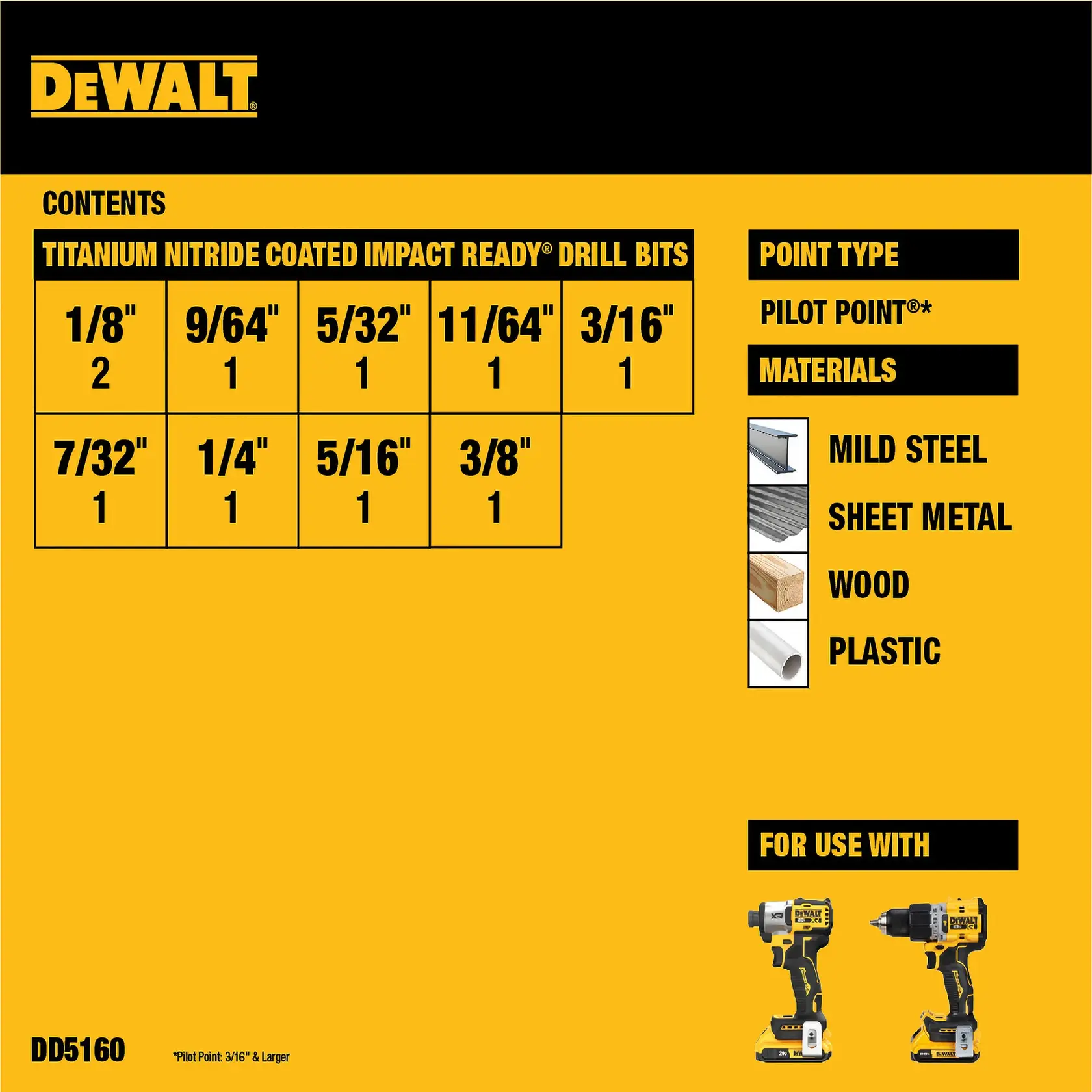Product information image for DEWALT SKU DD5160. The image shows the contents of a DEWALT Titanium Nitride Coated Impact Ready drill bit set, listing sizes from 1/8 inch to 3/8 inch. The drill bits are compatible with materials including mild steel, sheet metal, wood, and plastic. The point type is Pilot Point, and the set is shown as suitable for use with two power tools.