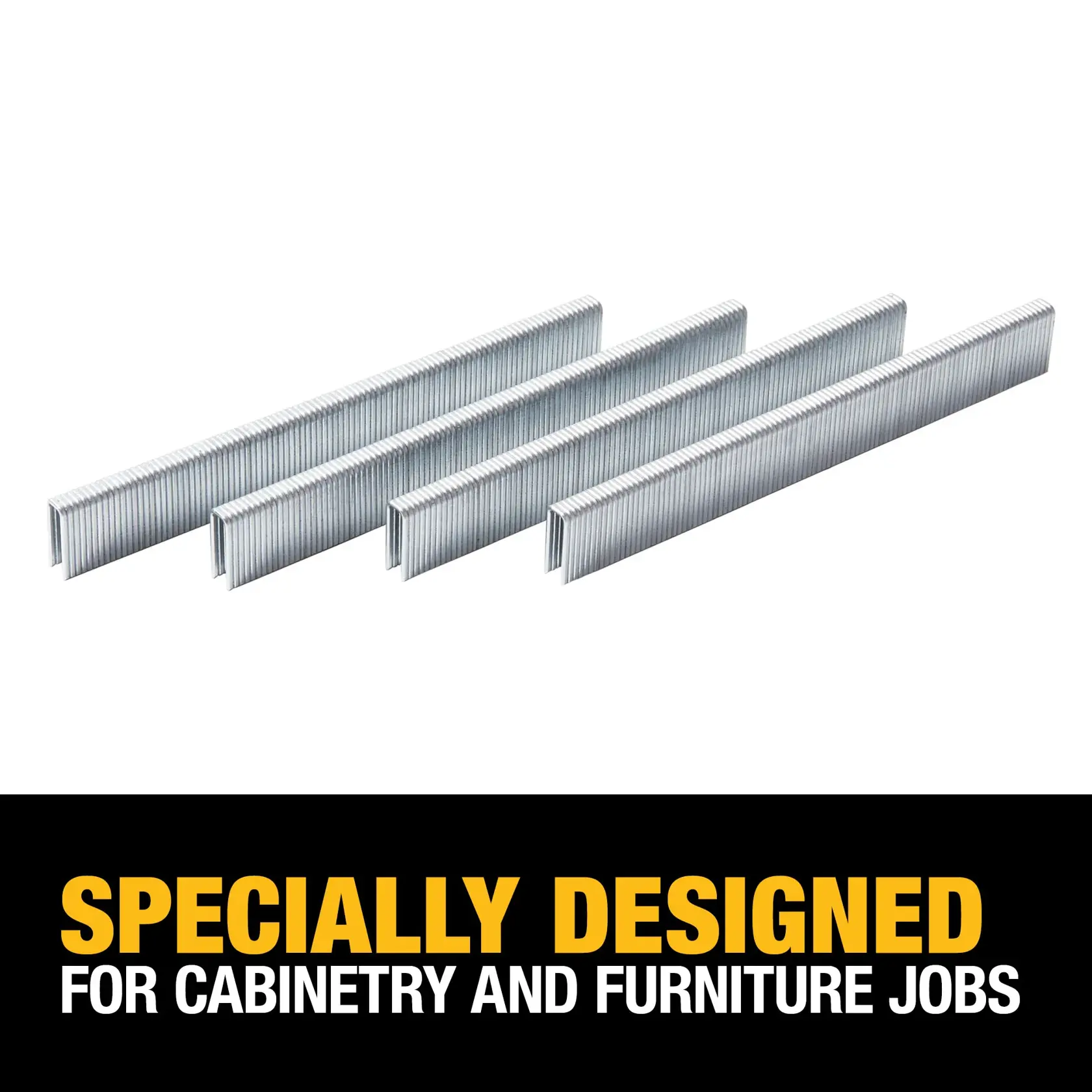 Image shows four rows of DEWALT metal staples designed for use in cabinetry and furniture jobs, with text highlighting their special design for these applications.