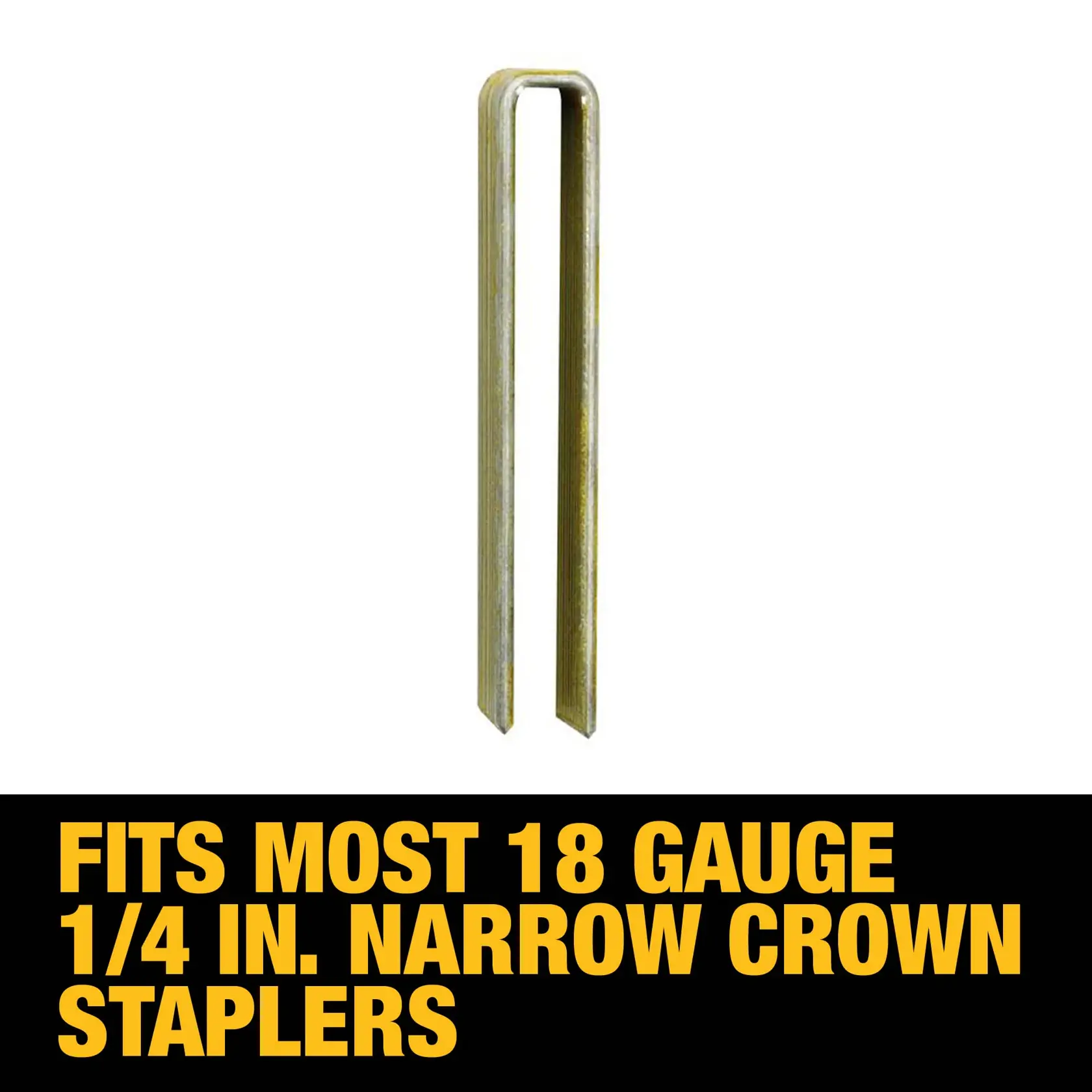 A single 18 gauge, 1/4 inch narrow crown staple is shown above text that reads: 'Fits most 18 gauge 1/4 in. narrow crown staplers.'