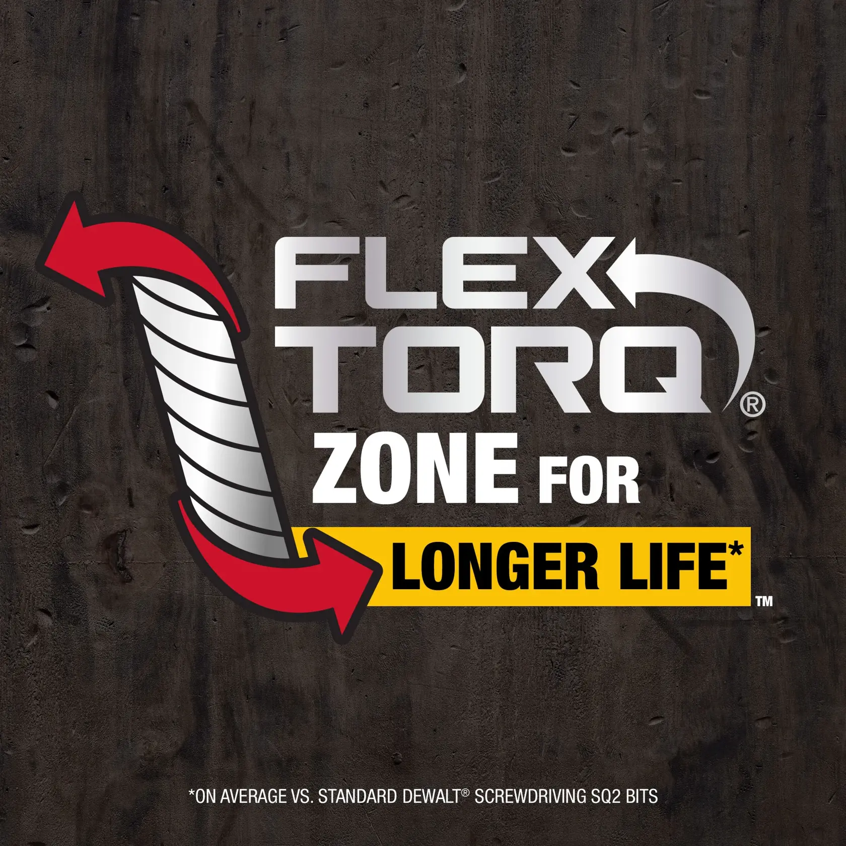 Graphic advertisement for DEWALT featuring a stylized screw with red arrows and the text 'FLEX TORQ ZONE FOR LONGER LIFE*' on a dark textured background. A small note below reads '*On average vs. standard DEWALT screwdriving SQ2 bits.'