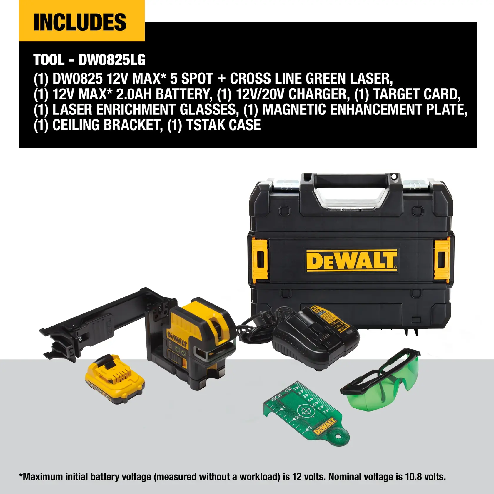 Image showing the DEWALT DW0825LG laser tool kit, which includes a DW0825 12V MAX 5 spot plus cross line green laser, a 12V MAX 2.0Ah battery, a 12V/20V charger, a target card, green laser enhancement glasses, a magnetic enhancement plate, a ceiling bracket, and a TSTAK case.