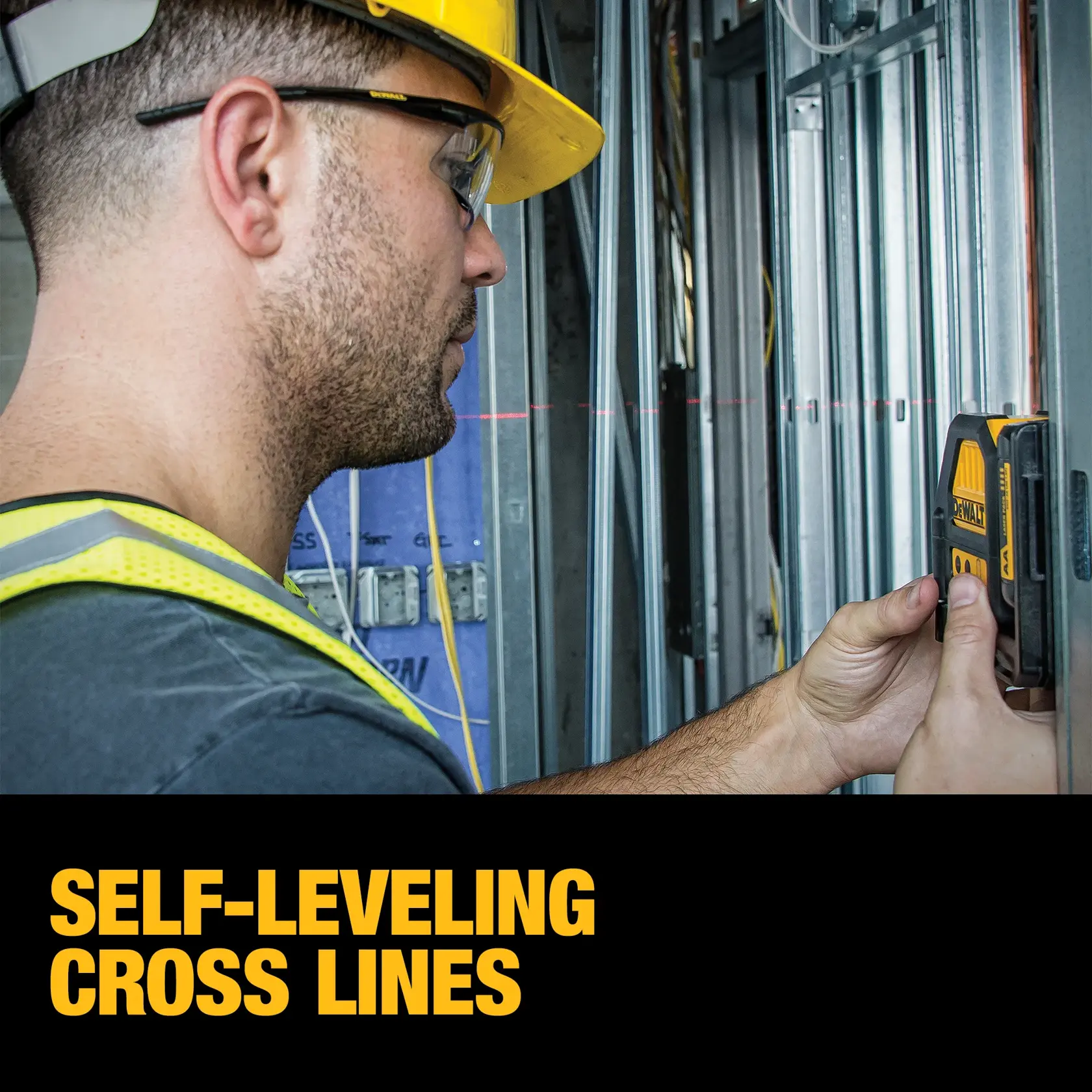 A person wearing a safety vest and hard hat uses a DEWALT self-leveling cross line laser level against metal framing at a construction site. The device projects visible red cross lines. Text at the bottom reads 'SELF-LEVELING CROSS LINES.'