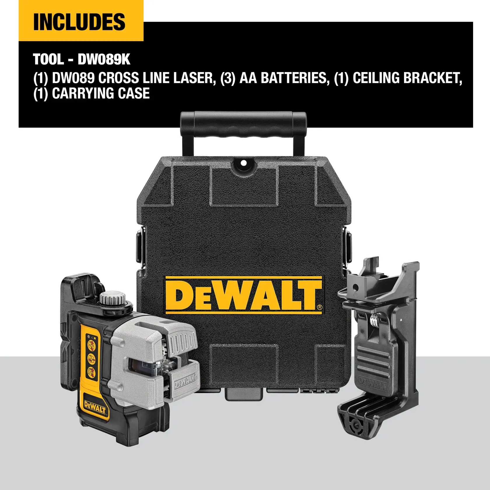 DEWALT DW089K cross line laser tool kit, shown with the laser device, carrying case with DEWALT logo, ceiling bracket, and accessories. The kit includes the DW089 cross line laser, three AA batteries, a ceiling bracket, and a carrying case.