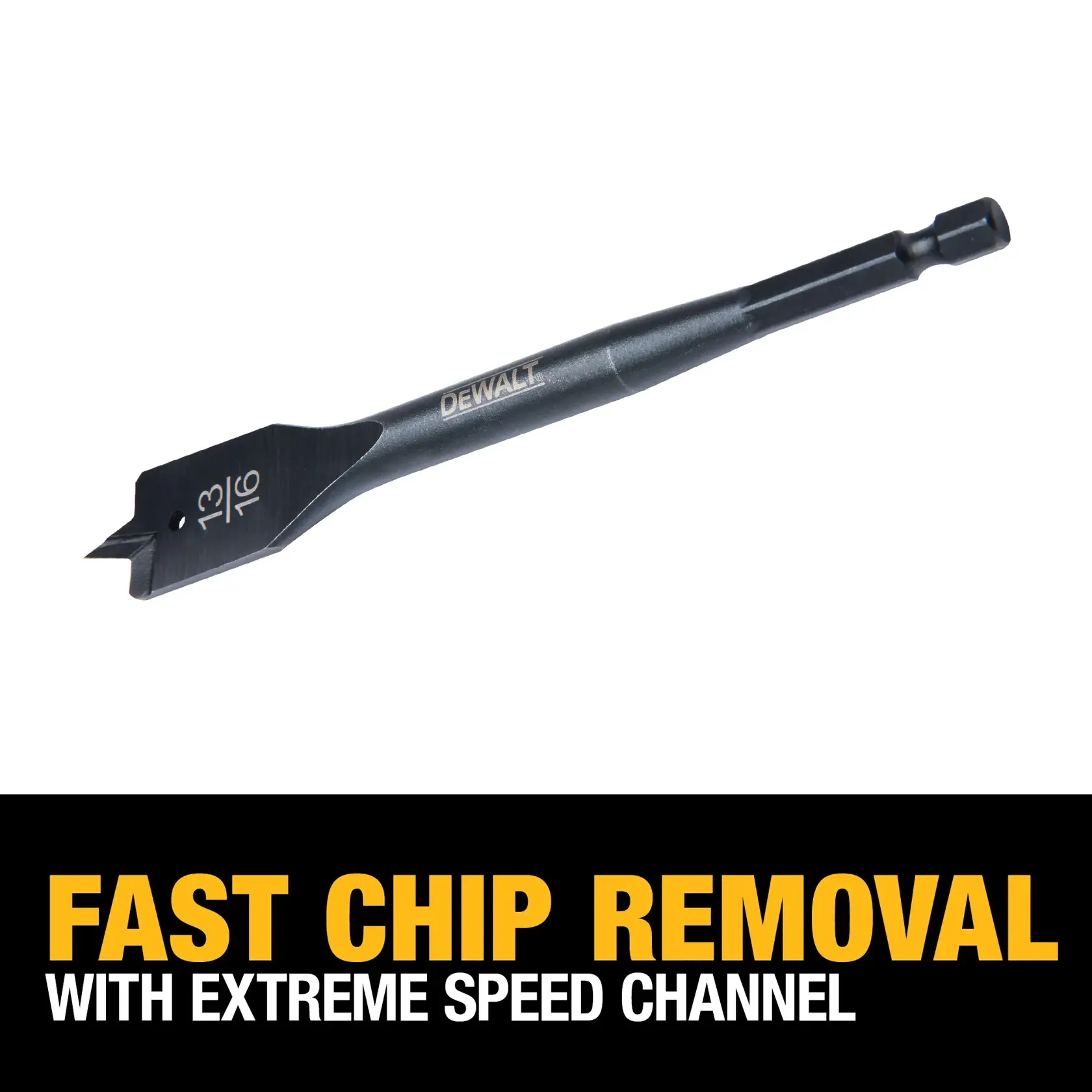 DEWALT flat drill bit with 13/16 inch marking, shown above a text banner that reads 'FAST CHIP REMOVAL WITH EXTREME SPEED CHANNEL.'