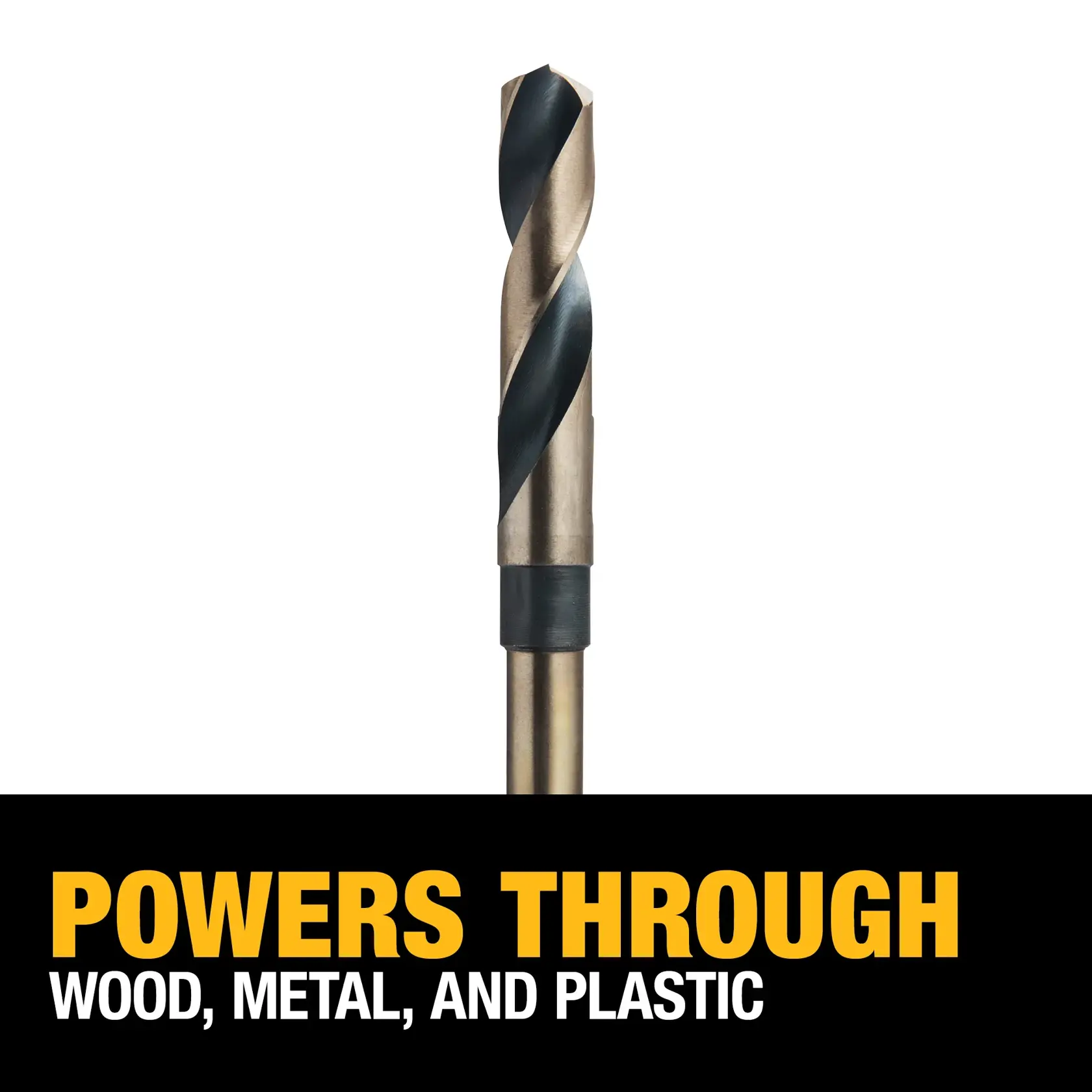 A DEWALT drill bit is shown above text that reads: 'Powers through wood, metal, and plastic.' The drill bit is designed for tough materials.