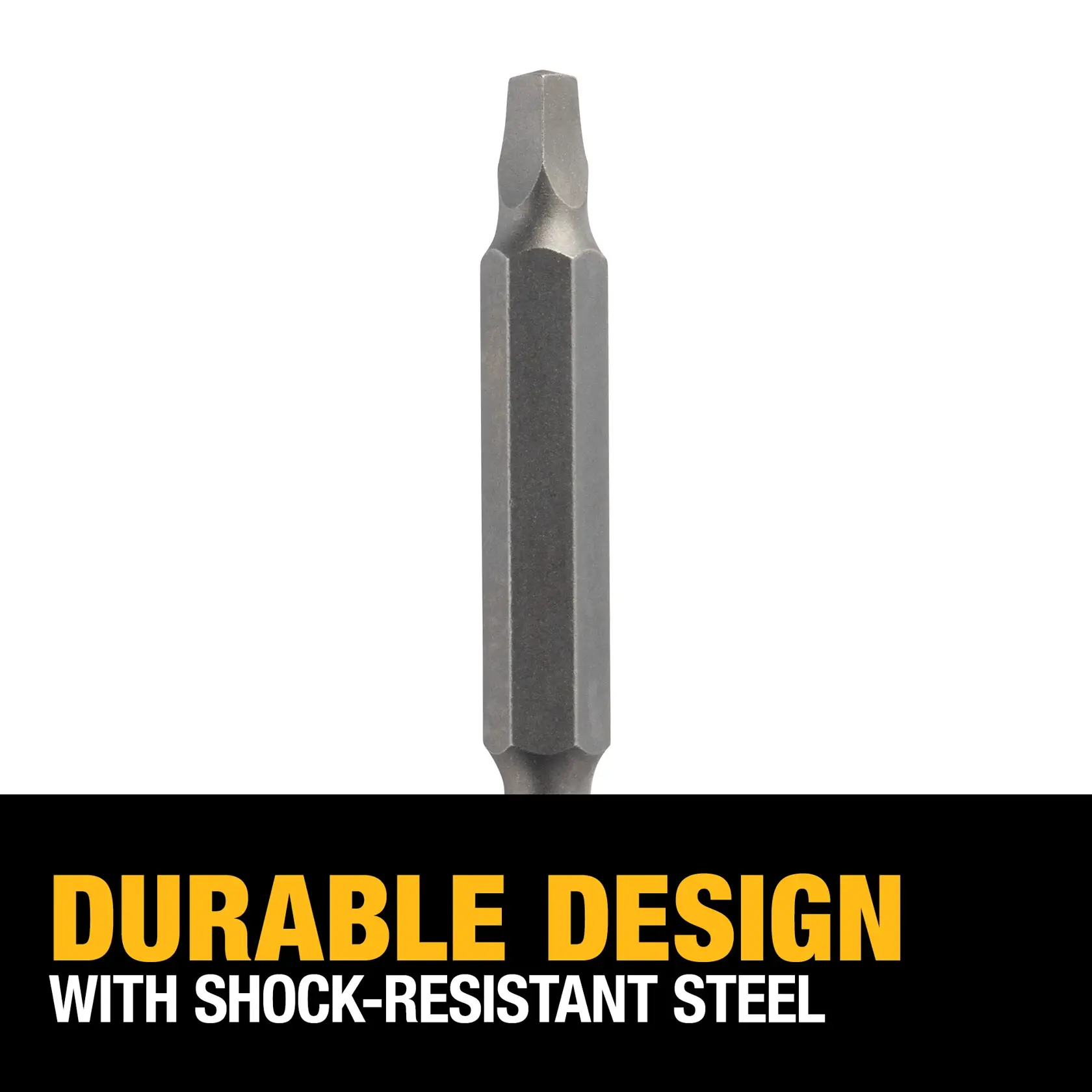 A DEWALT screwdriver bit with a durable hexagonal design, made from shock-resistant steel. Bold yellow and white text on a black background reads 'Durable design with shock-resistant steel.'