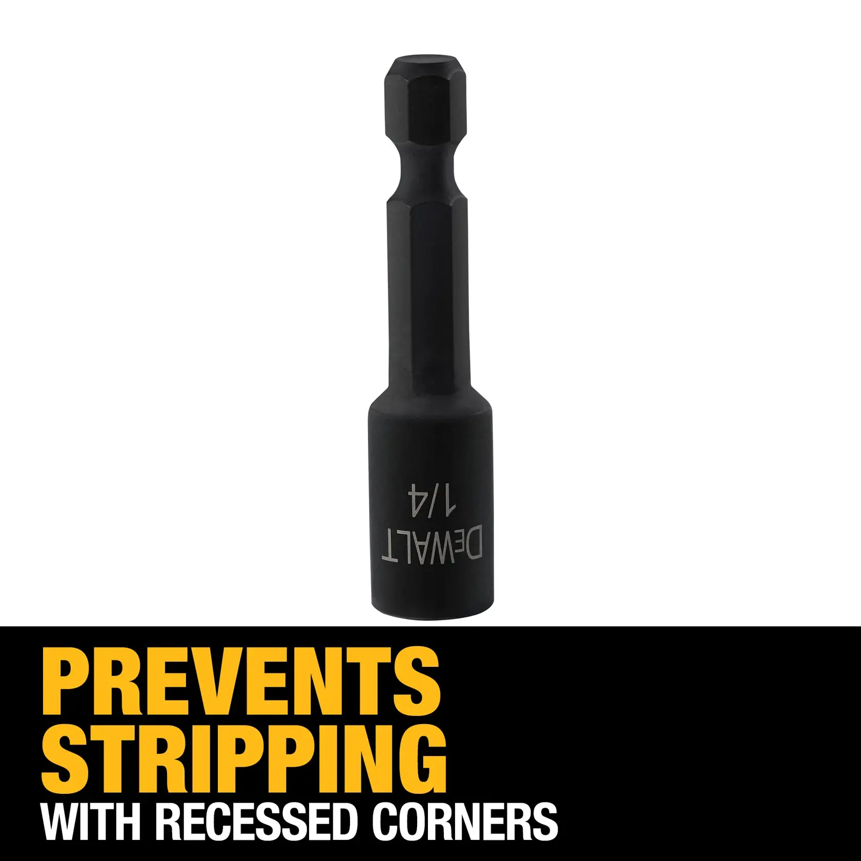 A DEWALT 1/4 inch hex nut driver bit is shown vertically on a white background. Below the bit, bold yellow and white text reads: 'Prevents stripping with recessed corners.'