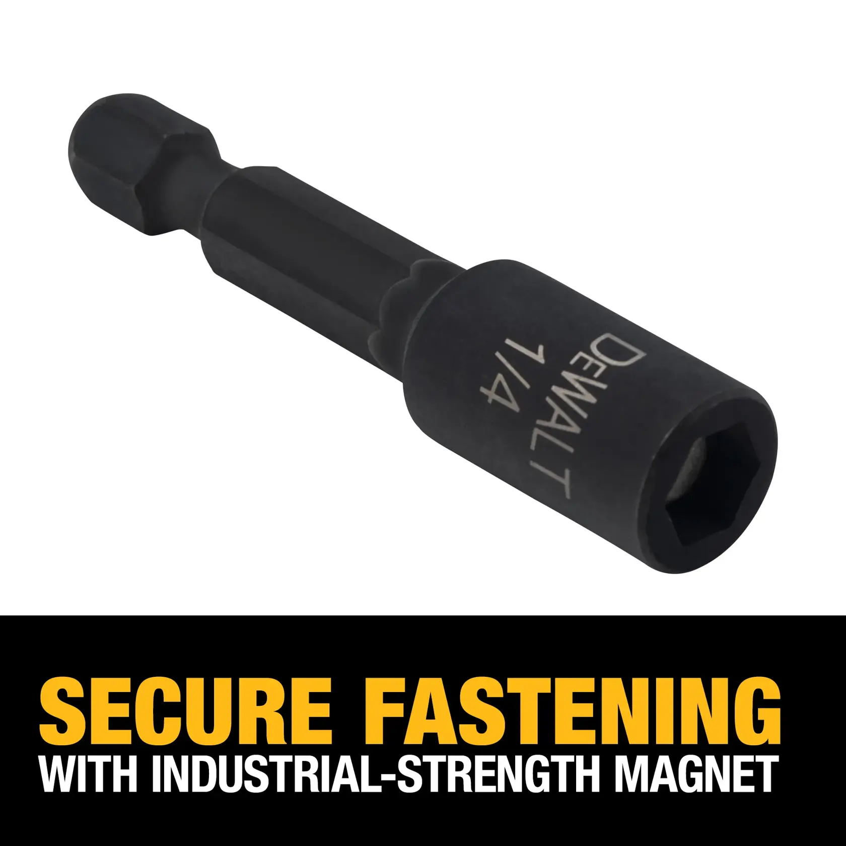 A DEWALT 1/4 inch magnetic nut driver bit is shown above a black background with bold yellow and white text that reads: 'SECURE FASTENING WITH INDUSTRIAL-STRENGTH MAGNET.'