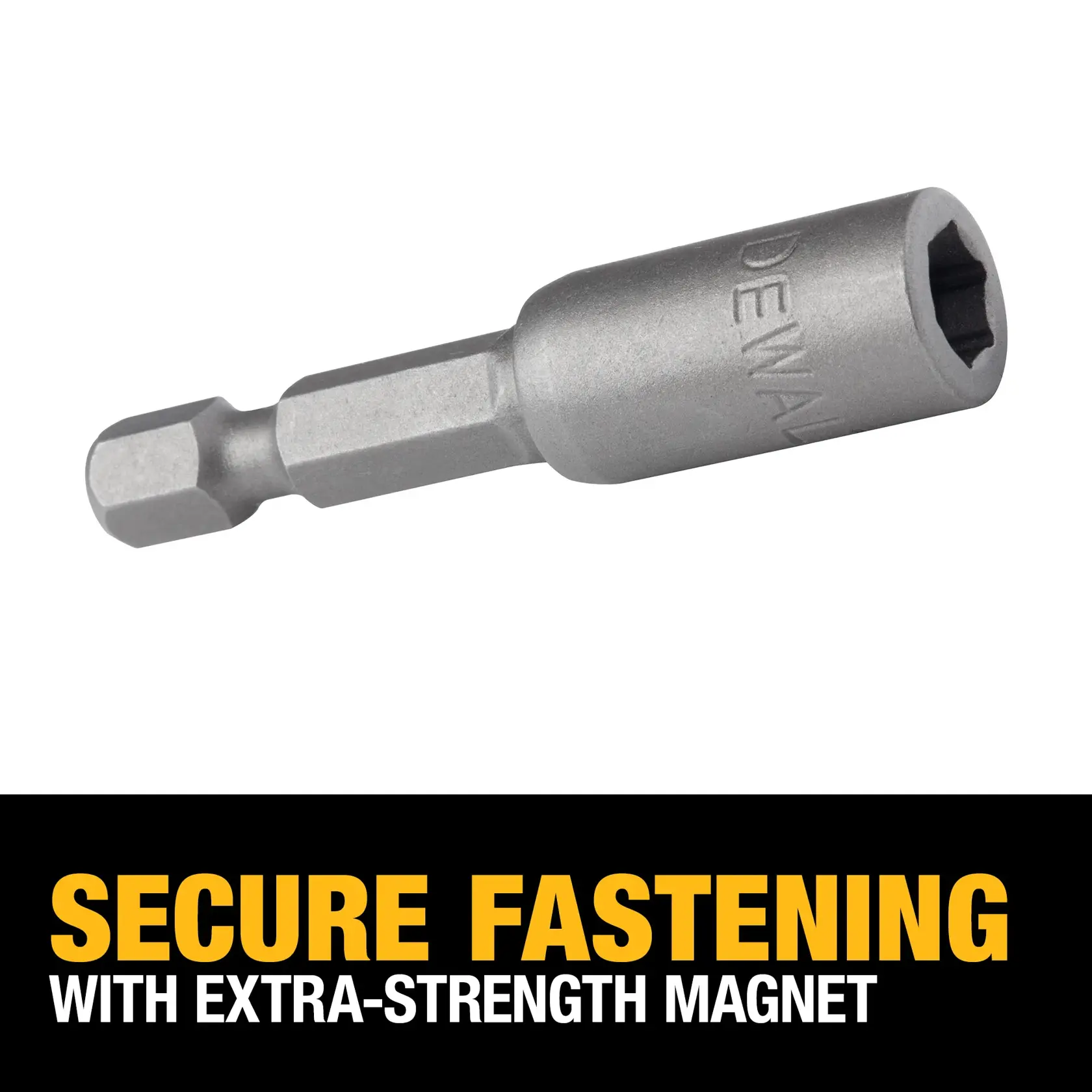 A DEWALT magnetic hex nut driver bit shown on a white background. Below the tool, there is text: 'SECURE FASTENING WITH EXTRA-STRENGTH MAGNET' in bold yellow and white letters.