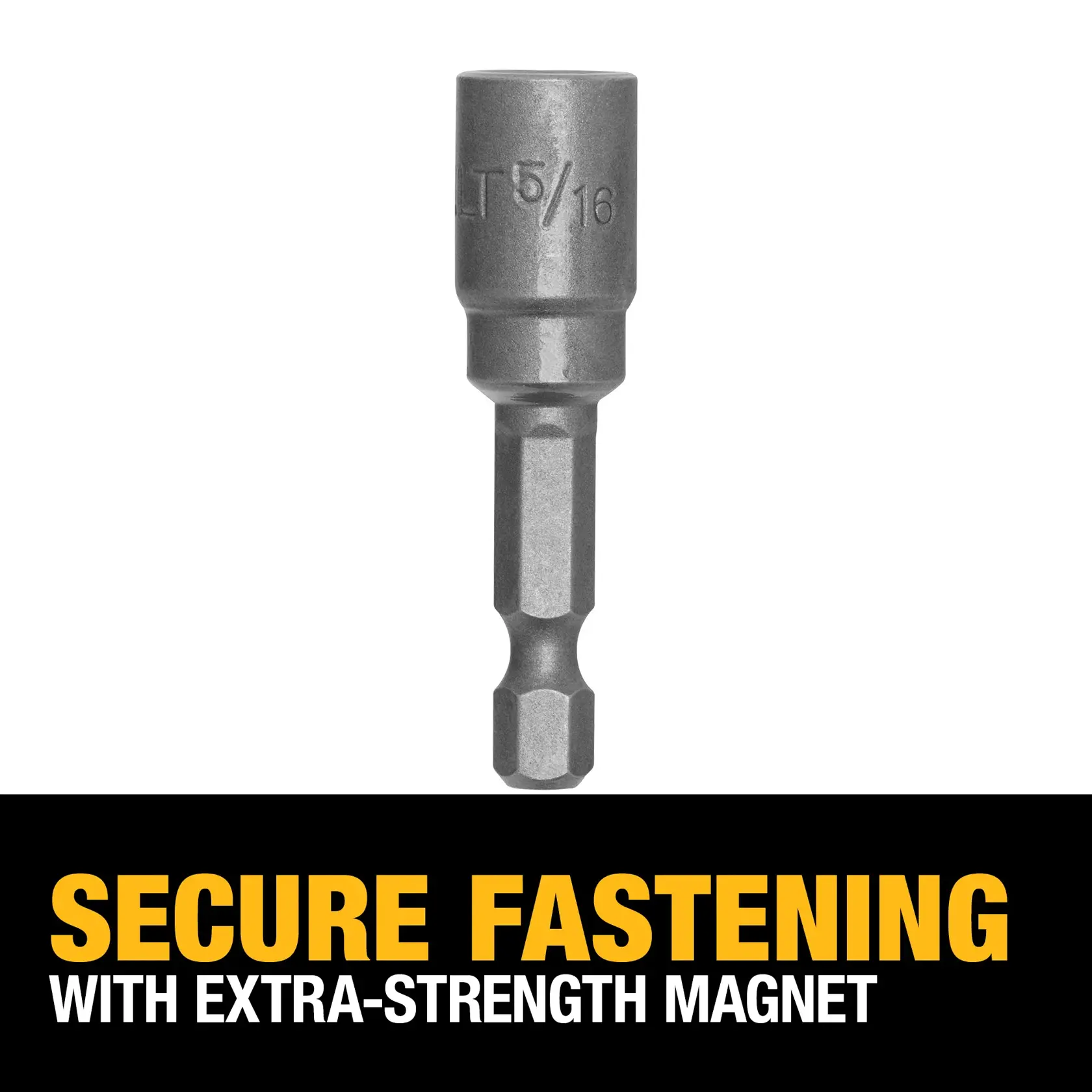 A DEWALT DW2219 magnetic hex nut driver bit is displayed above bold text that reads 'SECURE FASTENING WITH EXTRA-STRENGTH MAGNET'.
