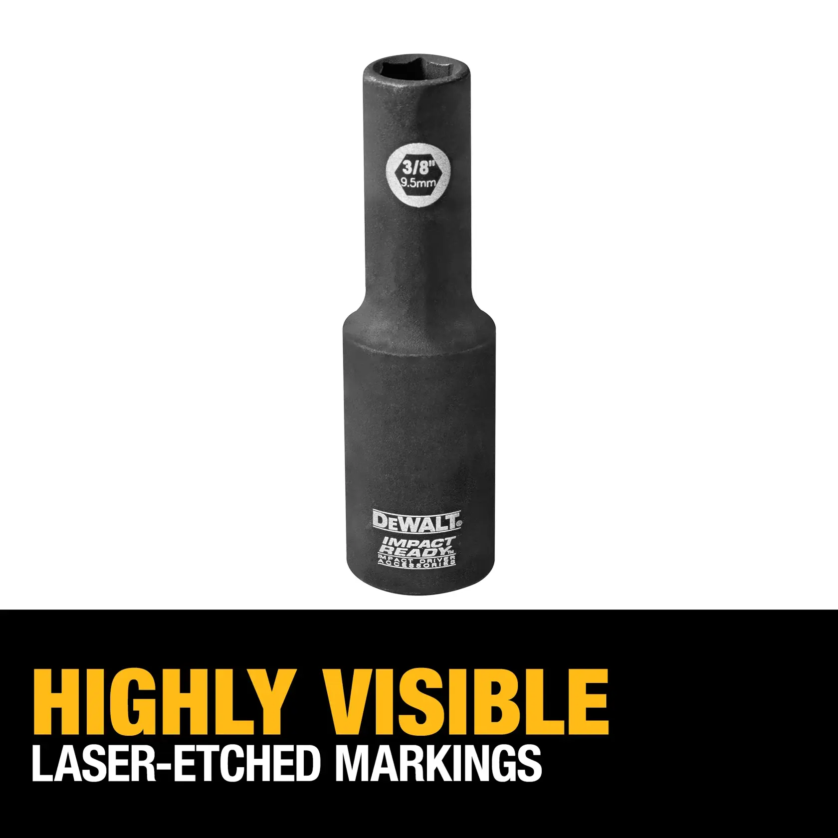 DEWALT Impact Ready socket with laser-etched markings, size 3/8 inch (9.5mm), standing upright on a white background. Text below reads 'Highly Visible Laser-Etched Markings.'