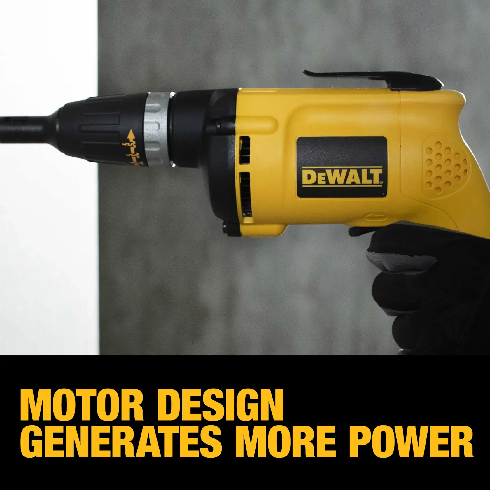 A close-up image of a person using a yellow DEWALT power tool to drill into a white wall. The gloved hand holds the tool firmly. Below, bold yellow text on a black background reads: 'MOTOR DESIGN GENERATES MORE POWER.'