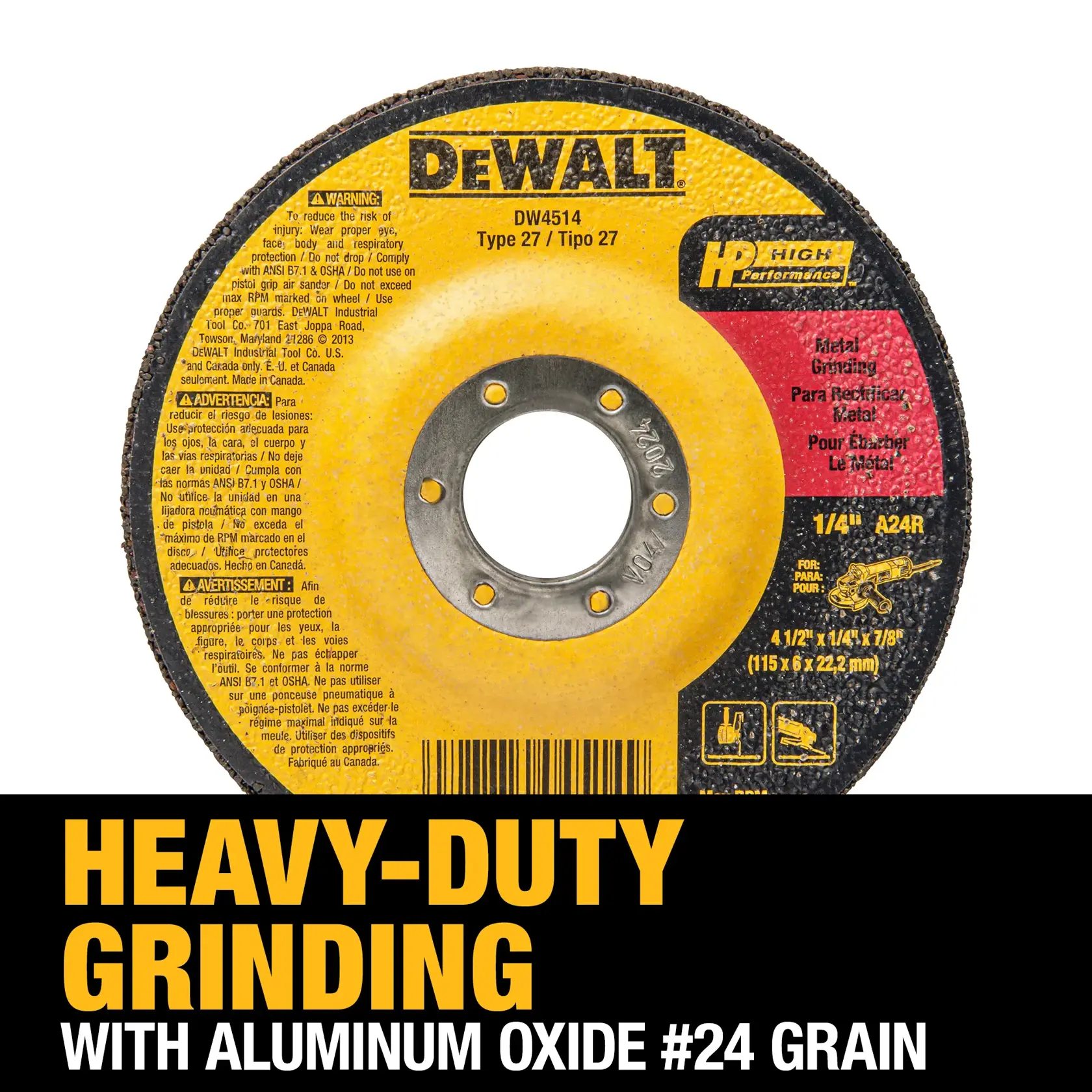 A DEWALT DW4514 grinding wheel for metal, Type 27, with high performance aluminum oxide #24 grain. The wheel is shown with safety warnings and specifications, and the text below highlights its heavy-duty grinding ability.