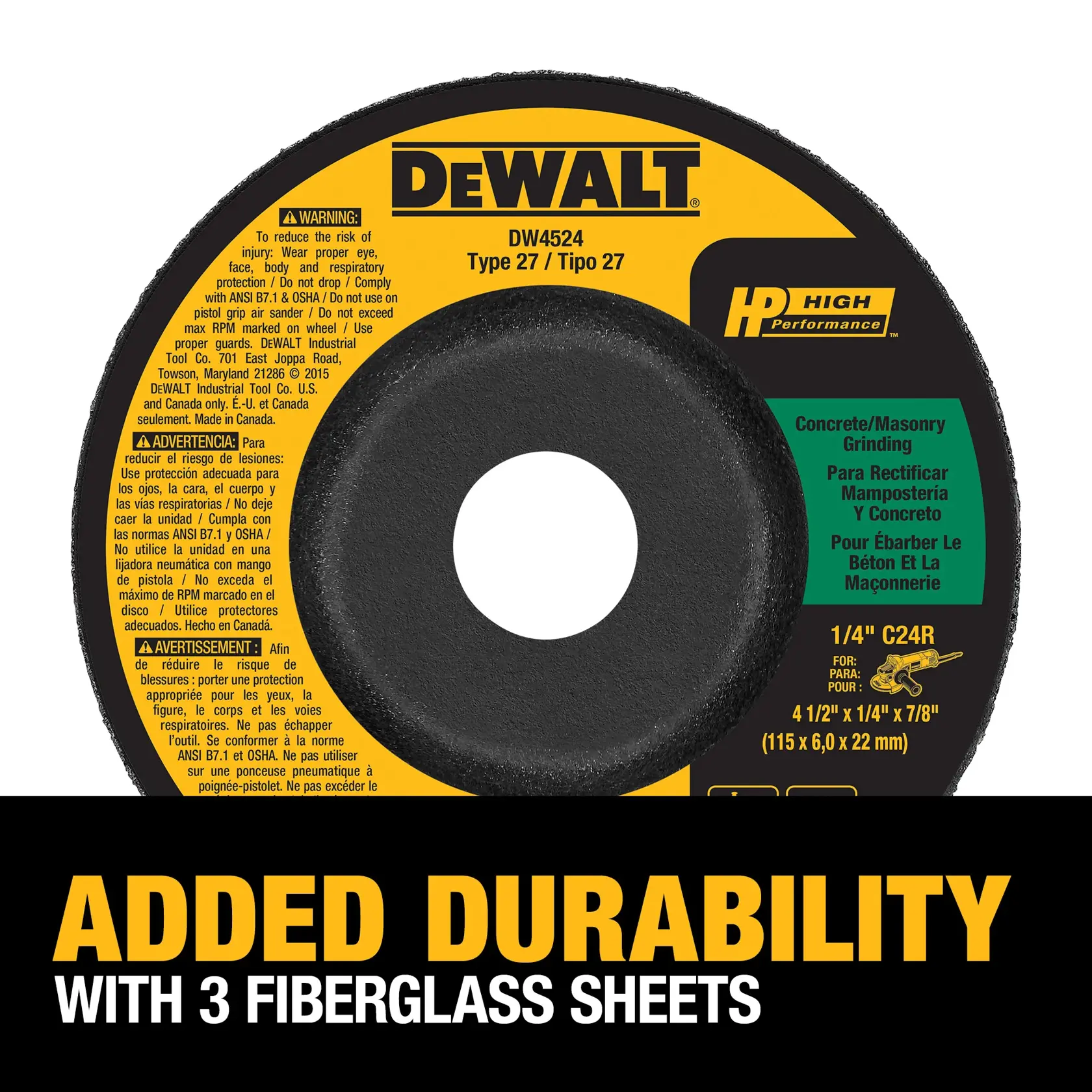A DEWALT Type 27 grinding wheel (model DW4524) designed for concrete and masonry grinding, featuring added durability with 3 fiberglass sheets. The round black and yellow grinding disc displays safety warnings in multiple languages, usage specifications, and a highlighted announcement for increased durability.
