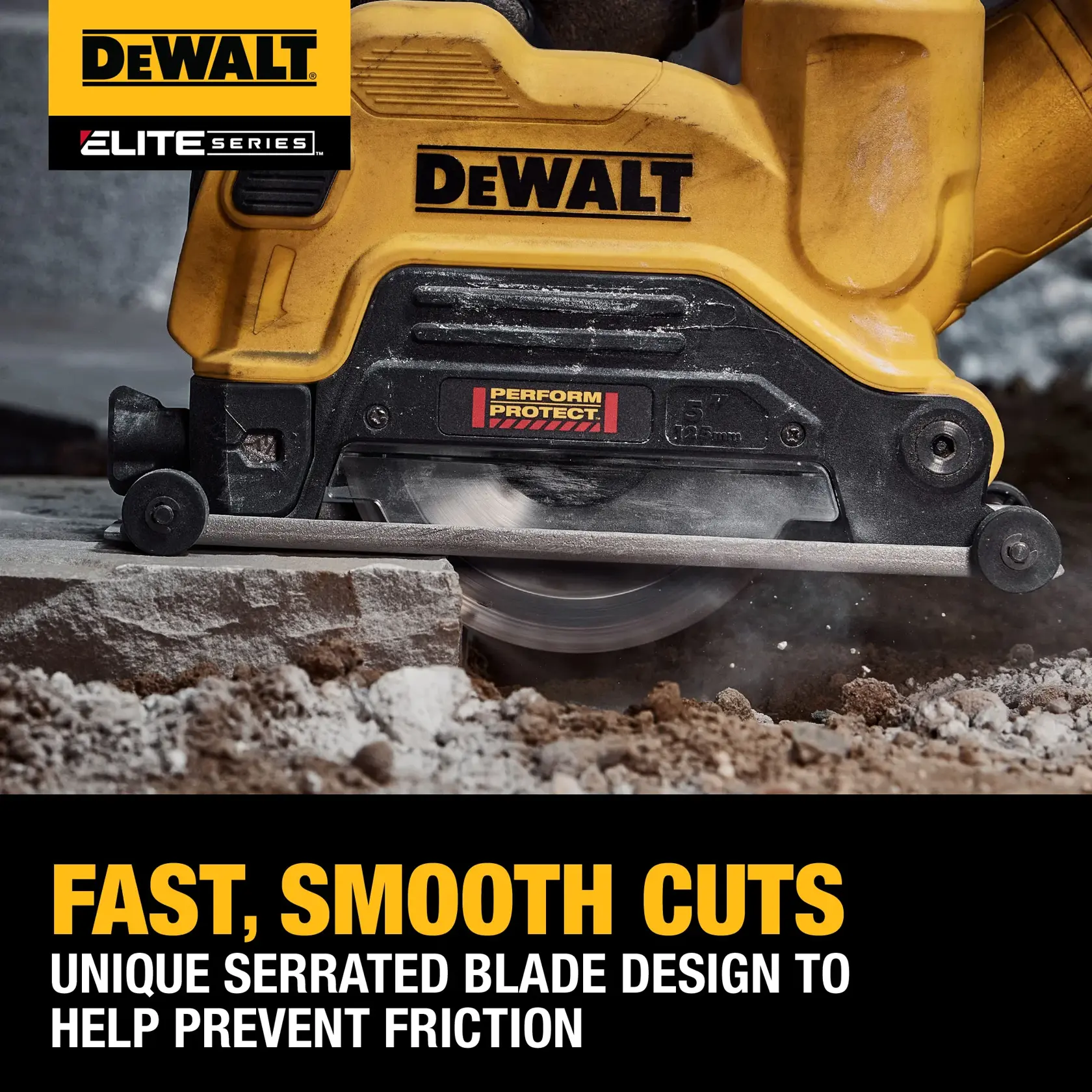 A DEWALT Elite Series power tool cutting through stone with a serrated blade. The tool is yellow and black, and text highlights fast, smooth cuts and a unique serrated blade design that helps prevent friction.