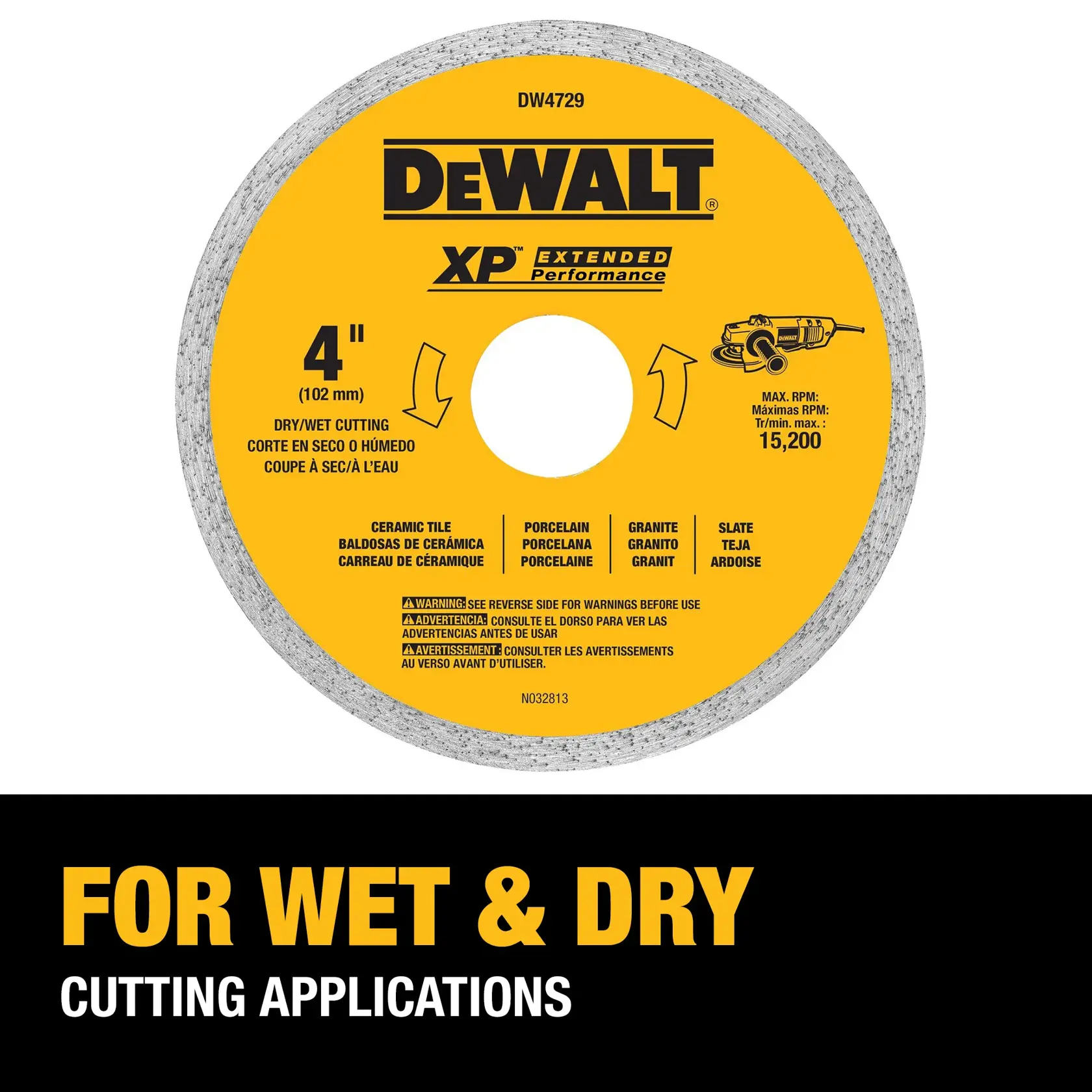 Image of a DEWALT XP Extended Performance diamond blade, SKU DW4729, designed for cutting in wet and dry applications. The yellow and silver blade is marked as 4 inches (102 mm) and is suitable for ceramic tile, porcelain, granite, and slate. Maximum RPM is 15,200. The lower part of the image highlights the product's suitability for wet and dry cutting applications.