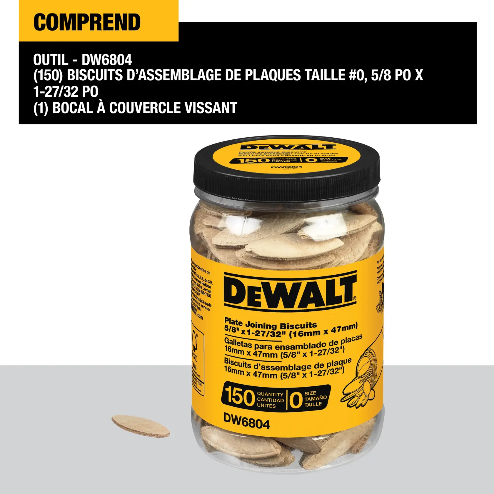 A DEWALT branded jar labeled DW6804 containing 150 plate joining biscuits, size #0, measuring 5/8 inch x 1-27/32 inch (16mm x 47mm). The jar has a screw-top lid and one biscuit is outside of the jar.