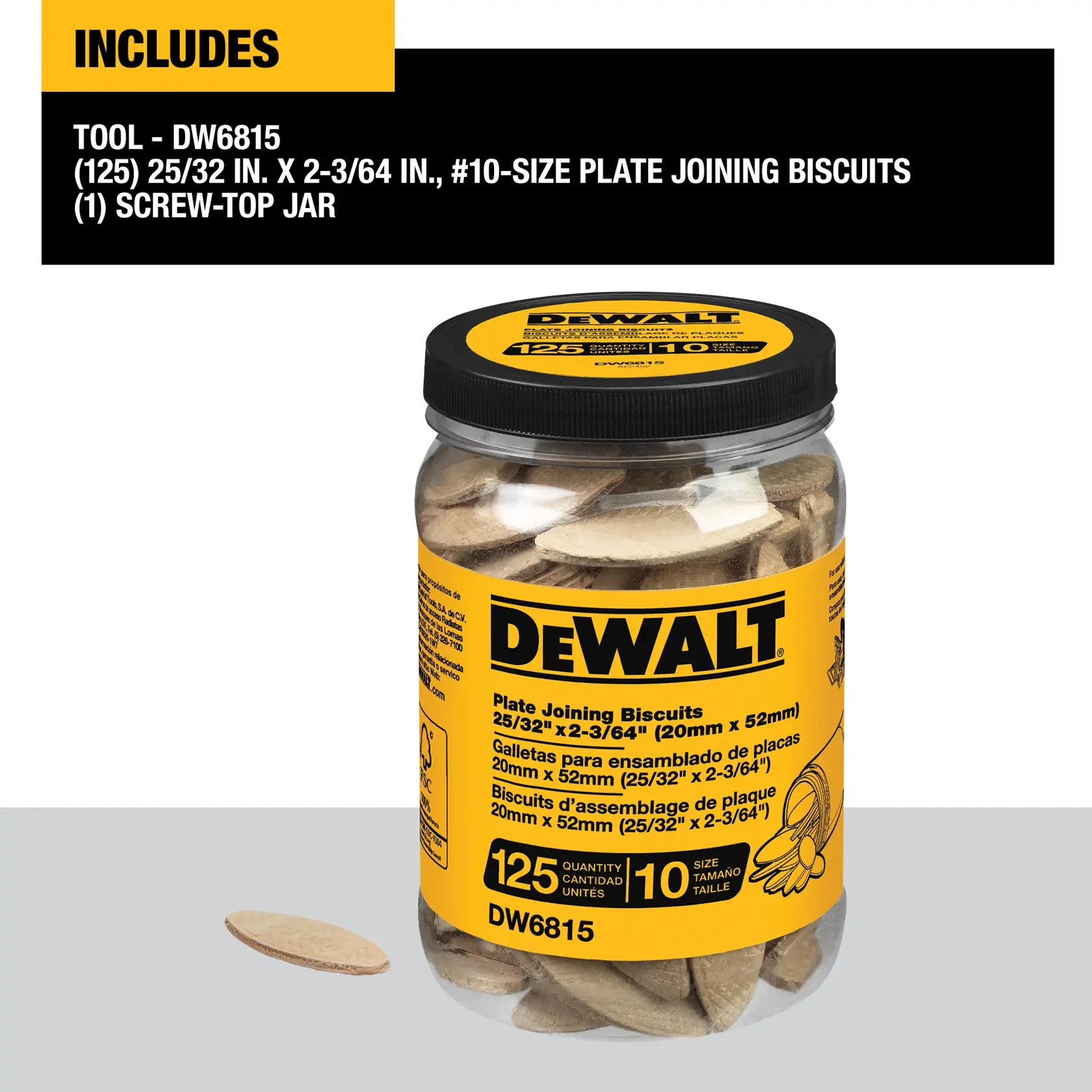 A jar of DEWALT plate joining biscuits, model DW6815. The jar contains 125 biscuits, size #10, measuring 25/32 inch by 2-3/64 inch (20mm x 52mm), with a screw-top lid. One biscuit is placed next to the jar.
