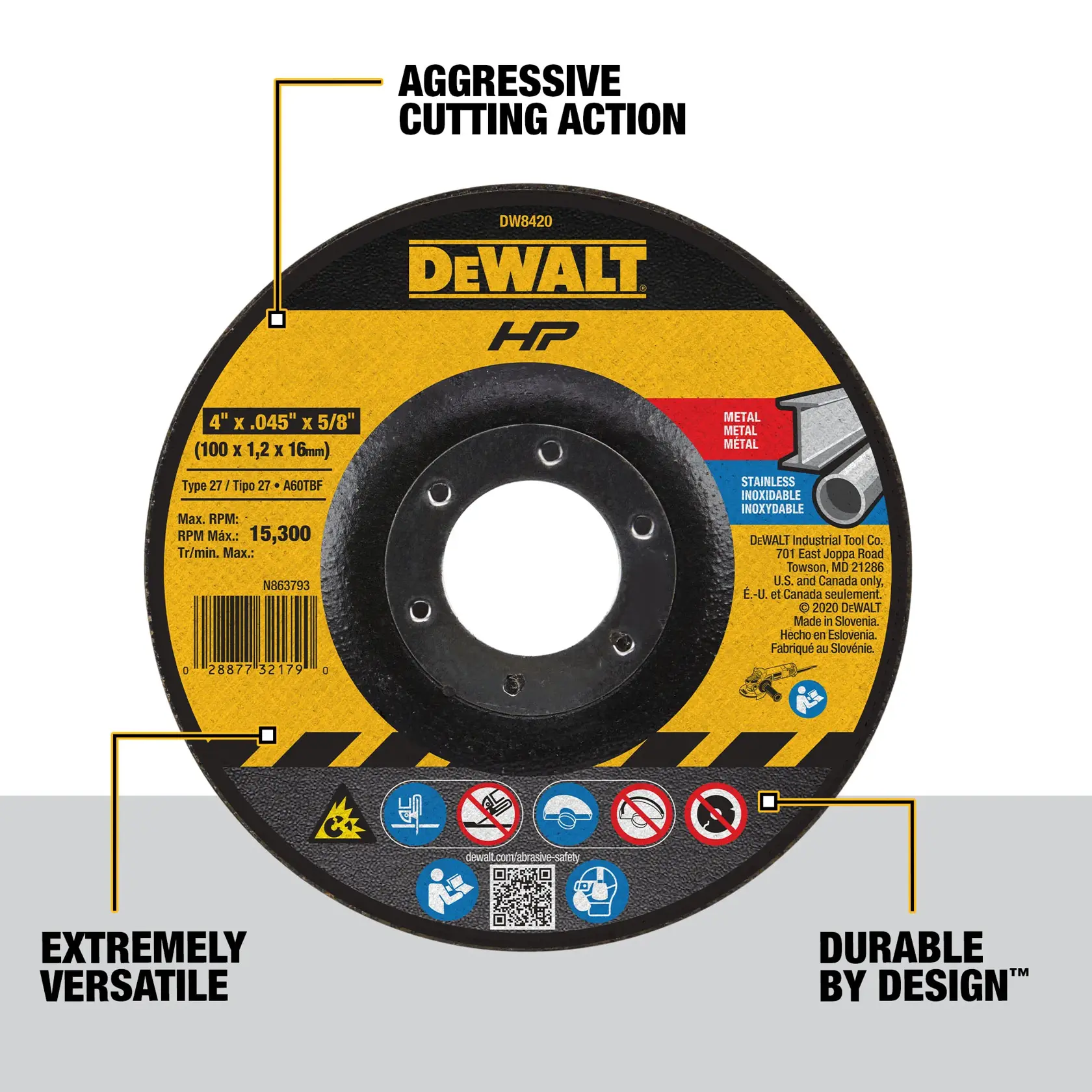DEWALT DW8420 HP cutting wheel for metal and stainless steel, featuring aggressive cutting action, extreme versatility, and durable design. The wheel is labeled with safety icons, specifications including size (4" x .045" x 5/8" / 100 x 1.2 x 16mm), maximum RPM (15,300), and product information.