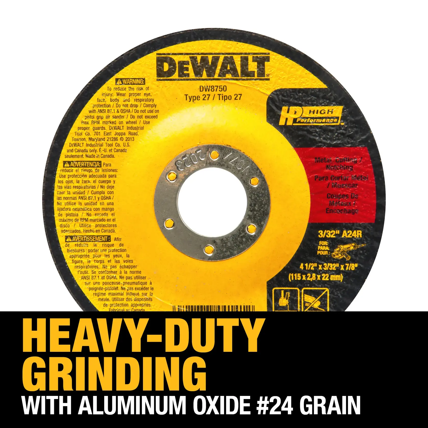 DEWALT Type 27 grinding wheel, model DW8750, featuring a yellow and black design. Text highlights 'Heavy-duty grinding with aluminum oxide #24 grain', intended for cutting and grinding metal. Safety and usage instructions are visible.