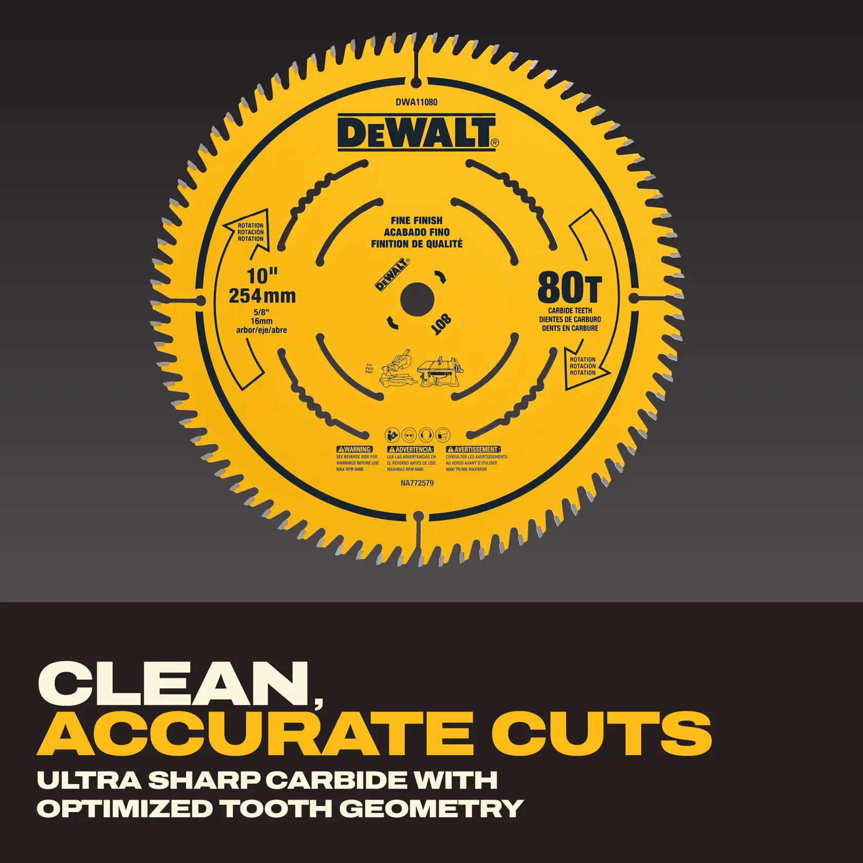 Image of a DEWALT 10-inch (254mm) circular saw blade, model DWA11080, with 80 carbide teeth for fine finish cuts. The yellow blade is shown on a dark background. Text below reads: 'Clean, accurate cuts. Ultra sharp carbide with optimized tooth geometry.'