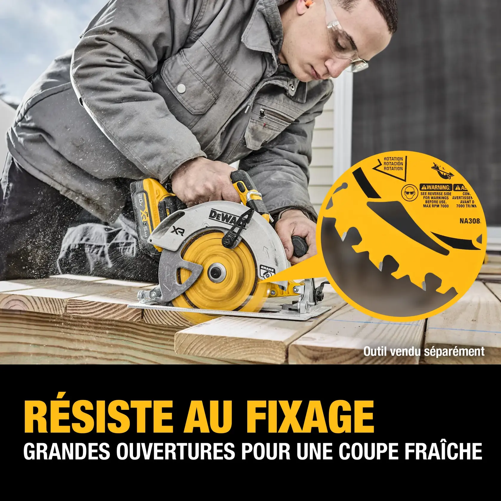A construction worker using a DEWALT XR circular saw to cut wooden boards outdoors, with an inset showing a close-up of the yellow saw blade with large vents. Text highlights that the blade resists binding and has large vents for cool cutting. The tool is sold separately.