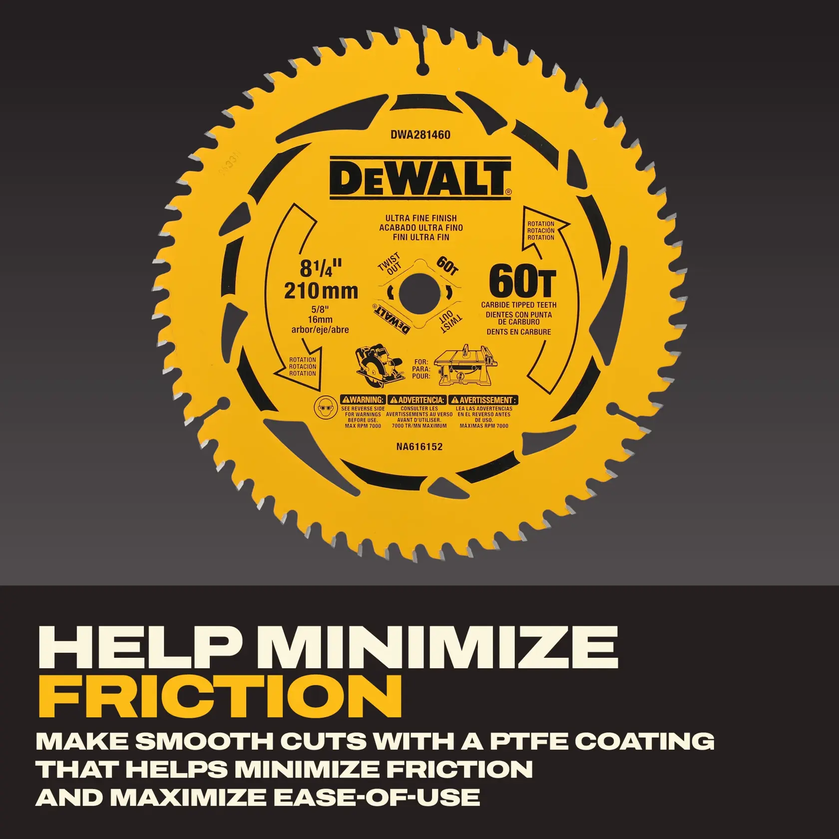 A yellow DEWALT circular saw blade with 60 carbide-tipped teeth, model DWA281460, 8-1/4 inch (210mm) diameter and 5/8 inch (16mm) arbor size. The blade features a PTFE coating for minimizing friction and facilitating smooth cuts, with promotional text emphasizing friction reduction and ease of use.