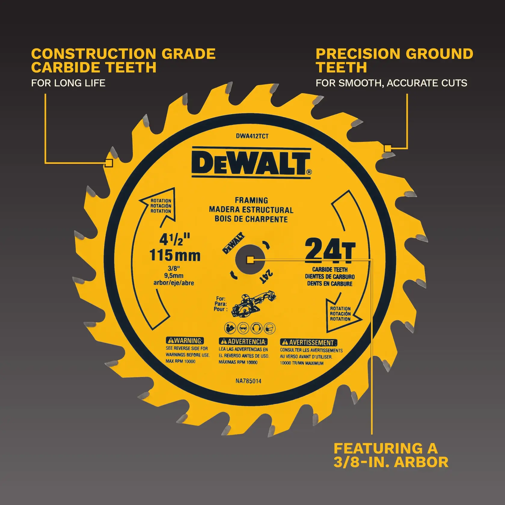 DEWALT framing saw blade with 24 carbide teeth, construction grade. The blade is yellow with black details and text, featuring a 4 1/2 inch (115 mm) diameter and 3/8 inch (9.5 mm) arbor. Highlighted are construction grade carbide teeth for long life and precision ground teeth for smooth, accurate cuts.