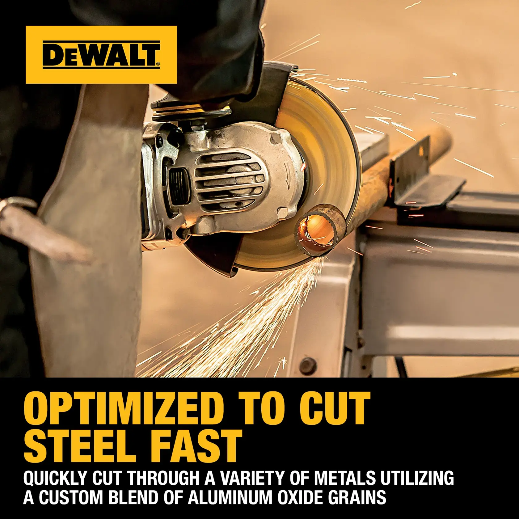 A DEWALT-branded metal cutting tool in action, producing sparks as it cuts through a steel pipe, with text stating the tool is optimized to cut steel fast using a custom blend of aluminum oxide grains.