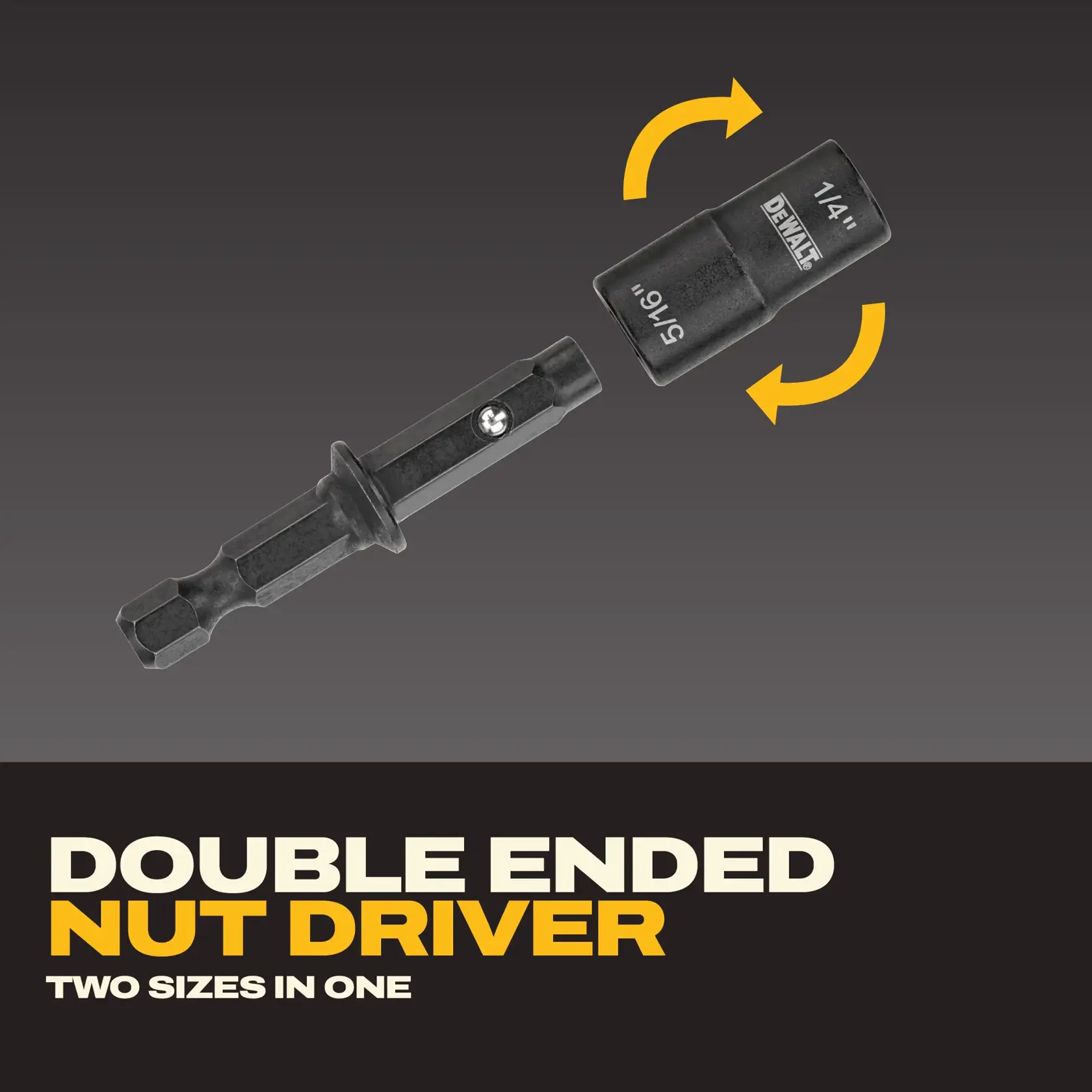 A DEWALT double ended nut driver with two size options (1/4 inch and 5/16 inch) shown on a dark background. The image highlights the interchangeable ends with yellow arrows and includes the text: 'Double Ended Nut Driver Two Sizes In One.'