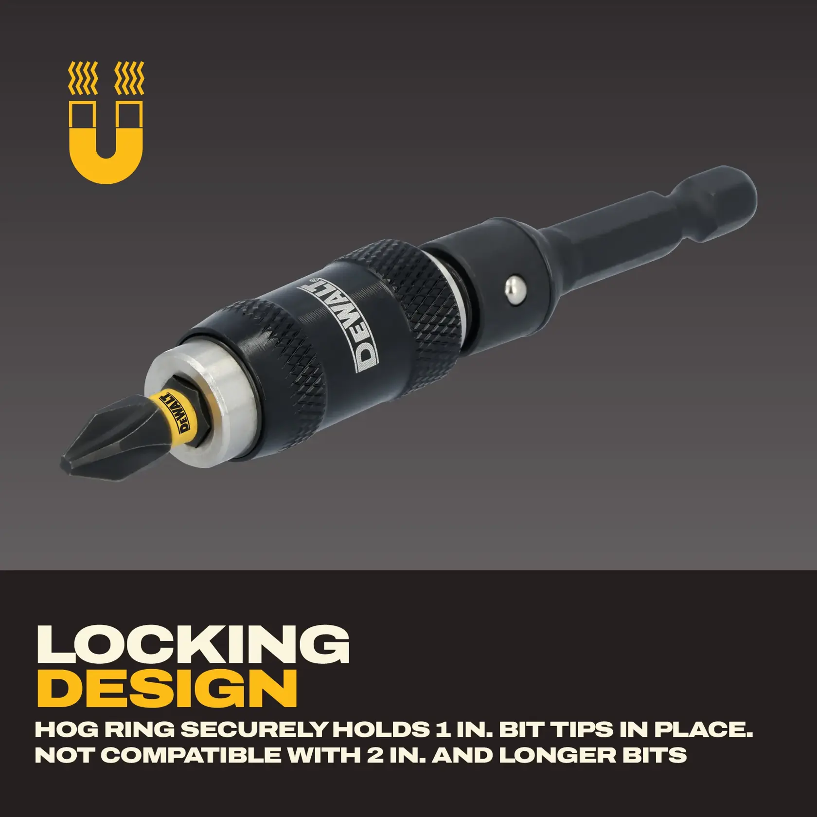 DEWALT locking bit holder with a magnetic design and hog ring that securely holds 1 inch bit tips in place. The text also notes it is not compatible with 2 inch and longer bits. The product is shown against a gradient background with a yellow magnet icon.