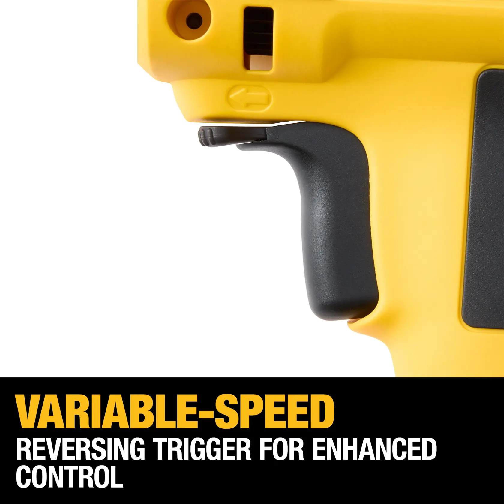 Close-up of a DEWALT power tool handle showing a variable-speed reversing trigger. Text overlay reads 'VARIABLE-SPEED REVERSING TRIGGER FOR ENHANCED CONTROL'.