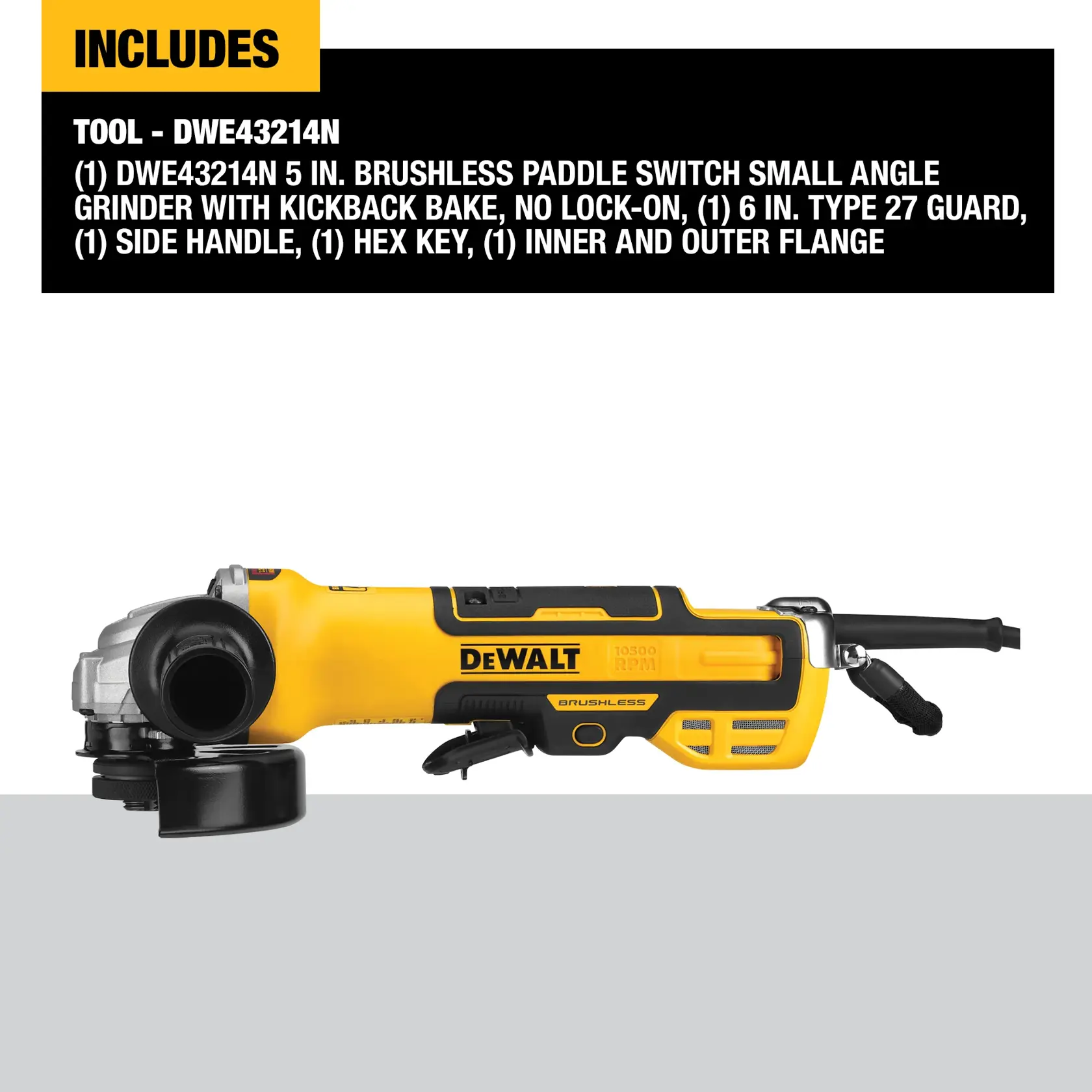 Image of a DEWALT DWE43214N 5-inch brushless paddle switch small angle grinder, shown with its accessories including a 6-inch Type 27 guard, side handle, hex key, and inner and outer flange. The tool is yellow and black in color and the packaging text lists included components.