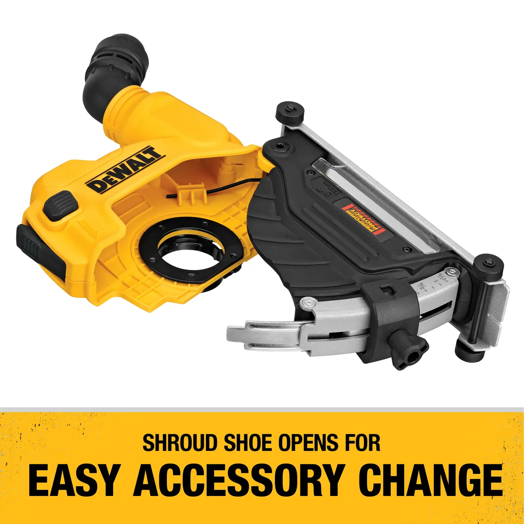 A DEWALT branded angle grinder shroud shoe tool, shown open to allow for easy accessory change, with the text 'SHROUD SHOE OPENS FOR EASY ACCESSORY CHANGE' displayed below.