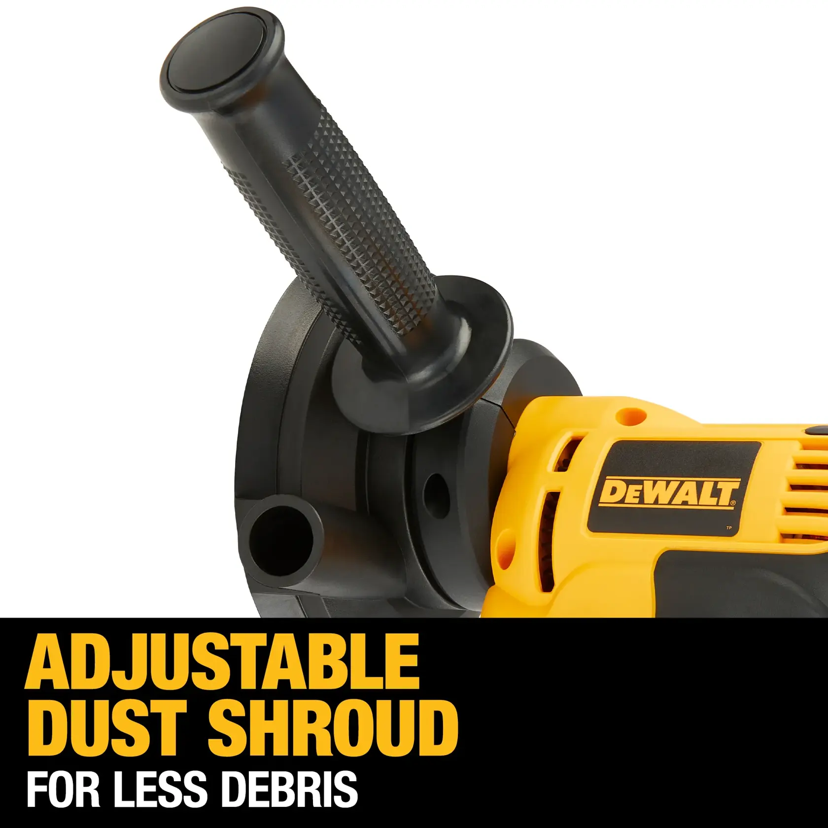 Close-up image of a DEWALT power tool featuring an adjustable dust shroud and side handle. The tool is yellow and black with DEWALT branding, and highlighted text below reads 'ADJUSTABLE DUST SHROUD FOR LESS DEBRIS.'