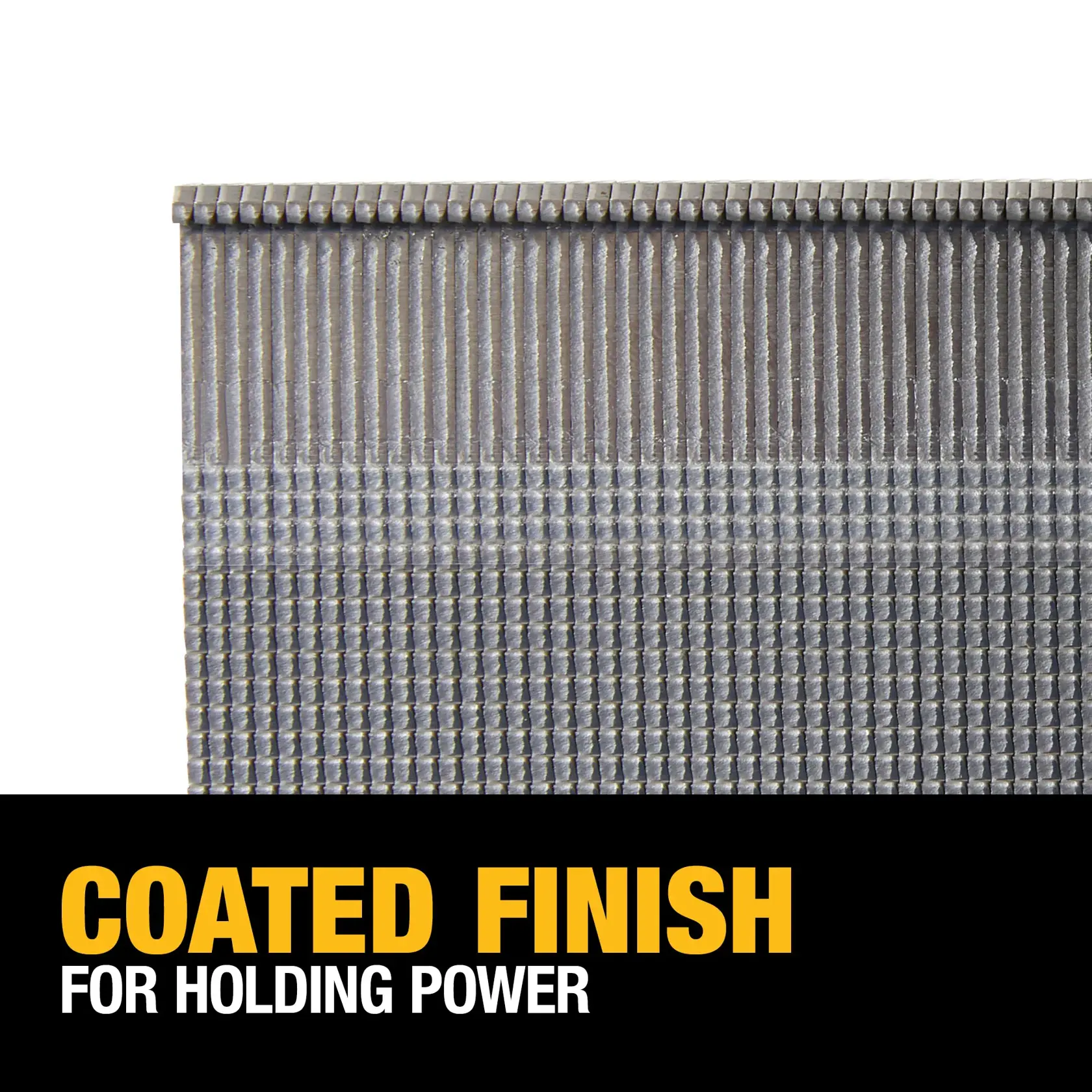 Close-up of a row of DEWALT metal finish nails with text that says 'Coated finish for holding power.'
