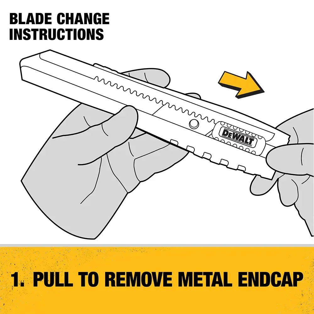 Illustration showing blade change instructions for a DEWALT utility knife. Two hands are pulling to remove the metal endcap, with an arrow indicating the direction. Text reads: '1. Pull to remove metal endcap.'