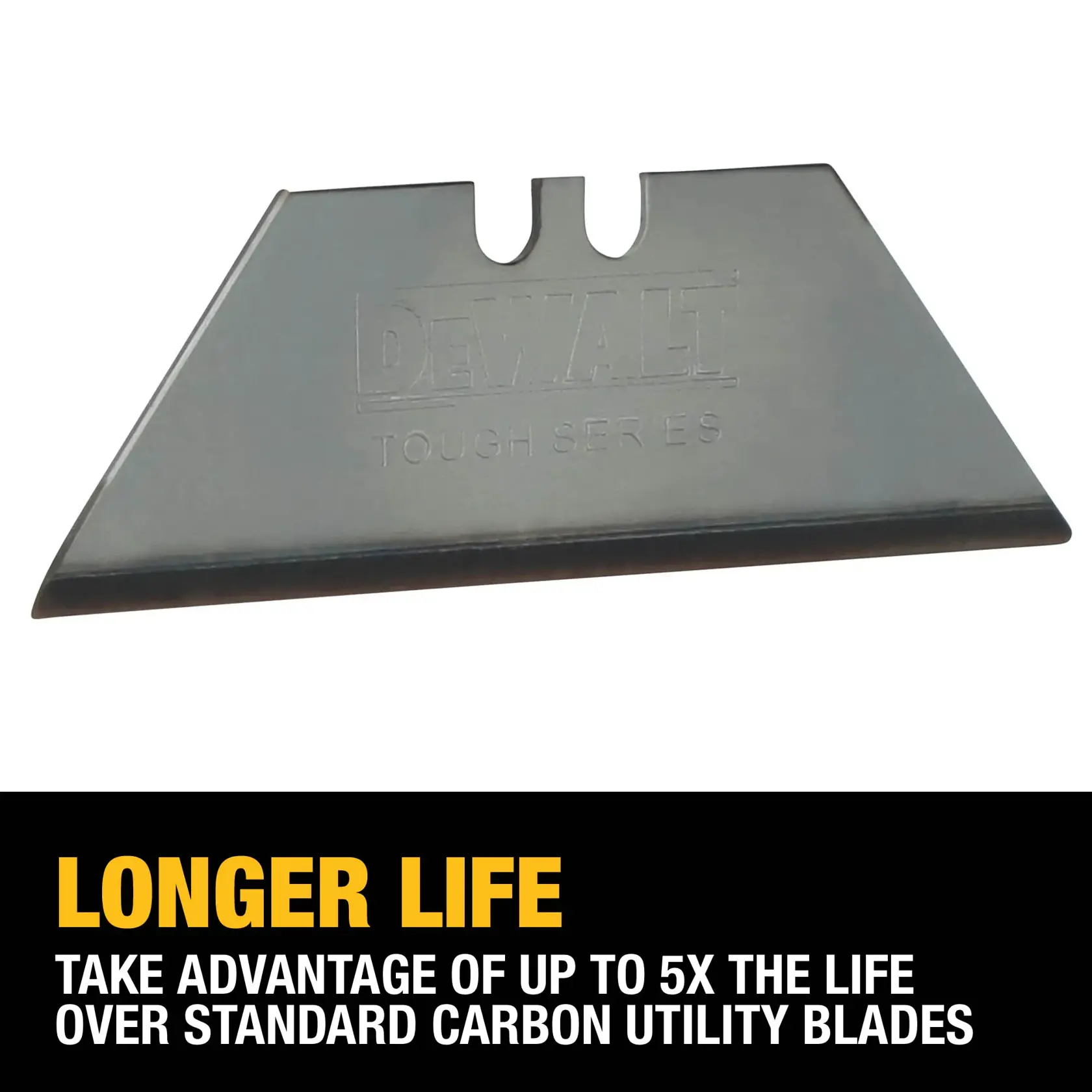 DEWALT Tough Series utility blade with text highlighting its longer life, stating it lasts up to 5 times longer than standard carbon utility blades.