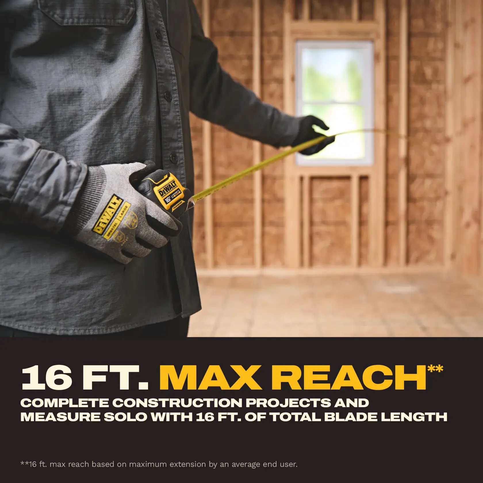 A person wearing gloves uses a DEWALT tape measure to measure a distance inside a room under construction, with text indicating a 16-foot maximum reach for construction projects.